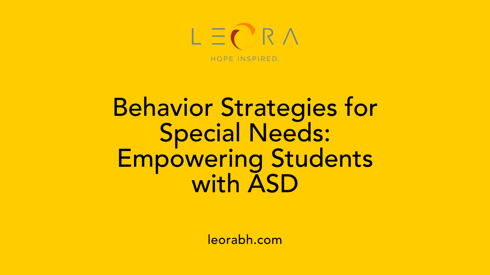 Behavior Strategies for Special Needs: Empowering Students with ASD