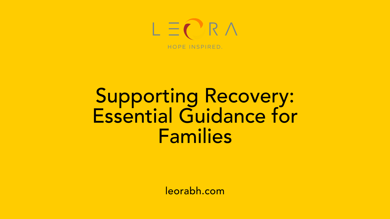 Supporting Recovery: Essential Guidance for Families