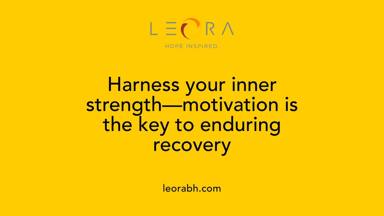 Harness your inner strength, motivation is the key to enduring recovery