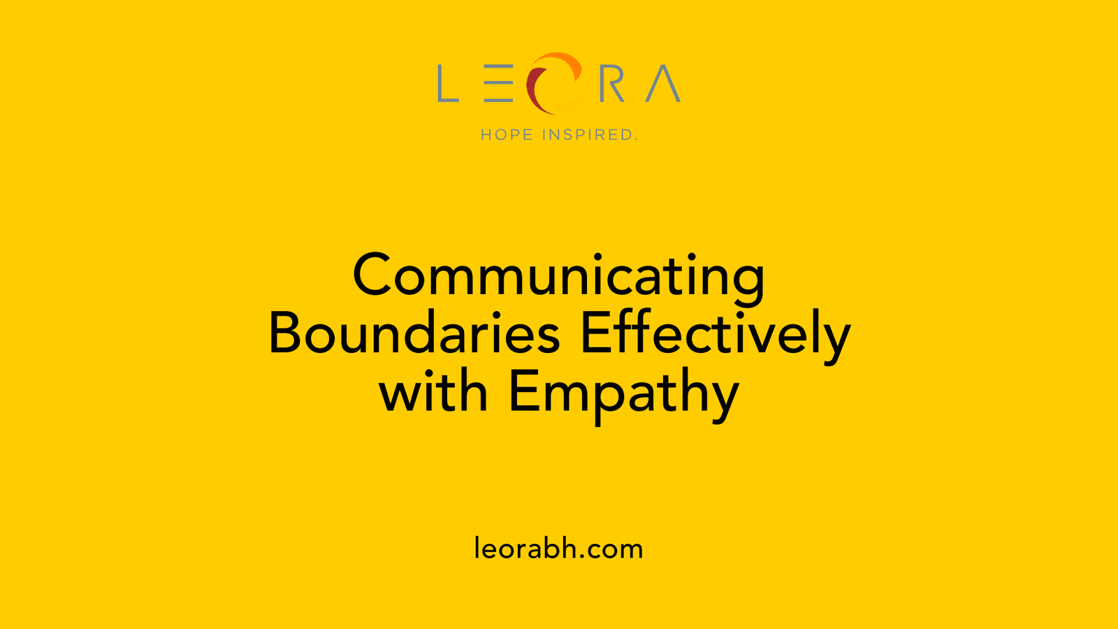 Communicating Boundaries Effectively with Empathy