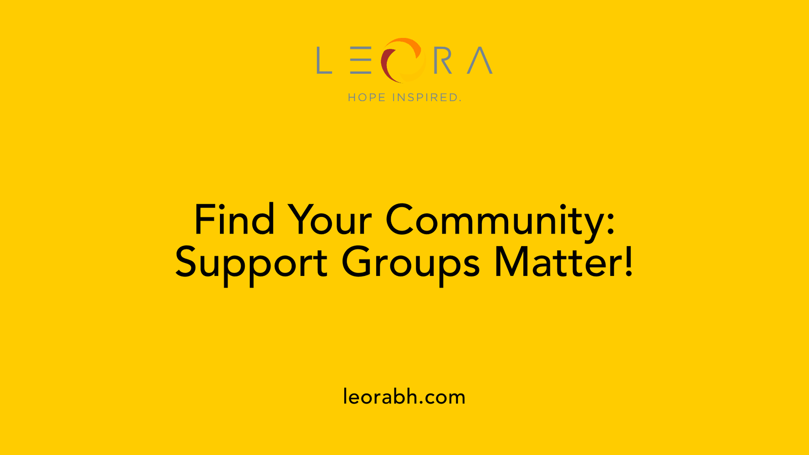 Find Your Community: Support Groups Matter!