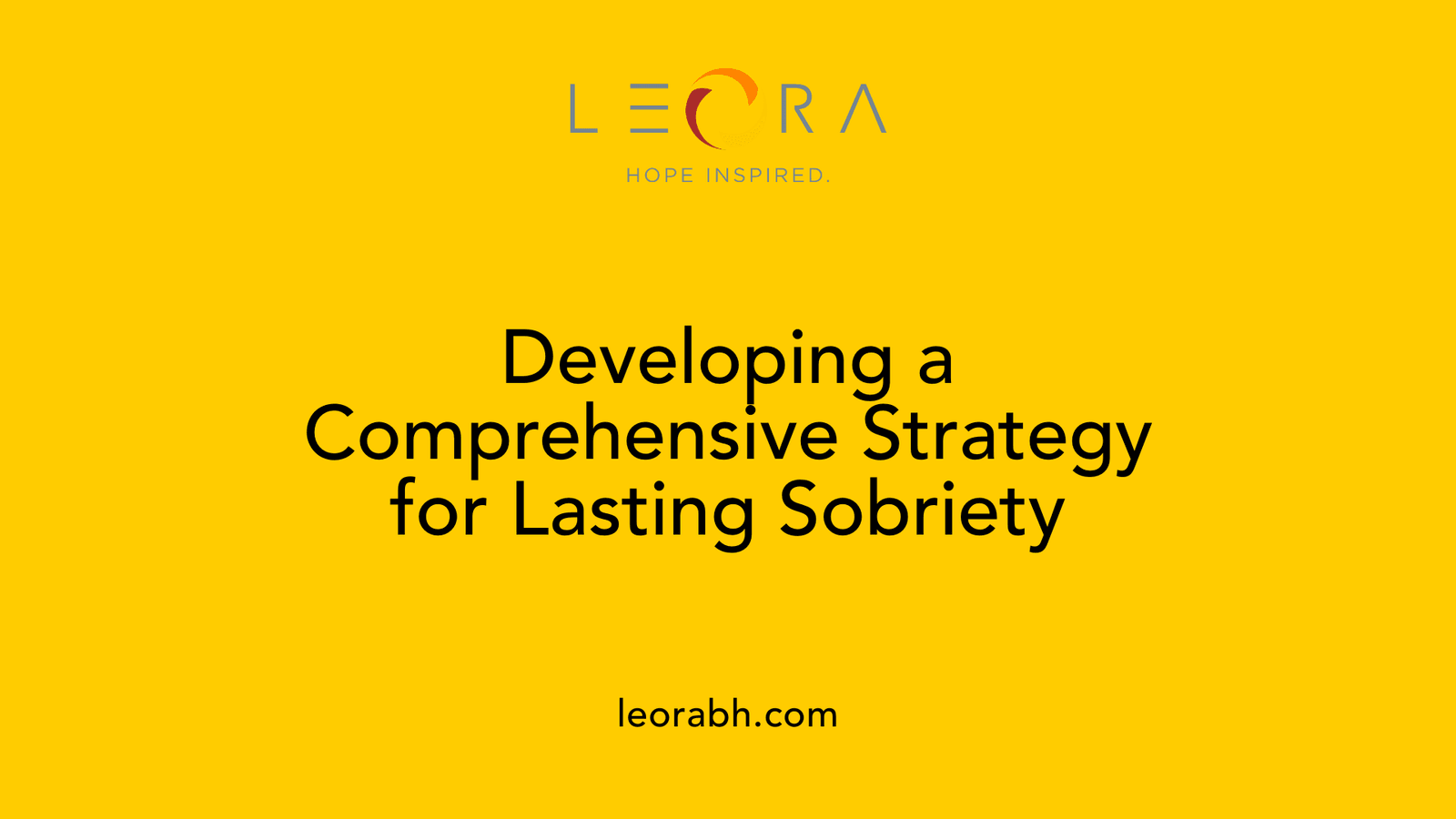 Developing a Comprehensive Strategy for Lasting Sobriety