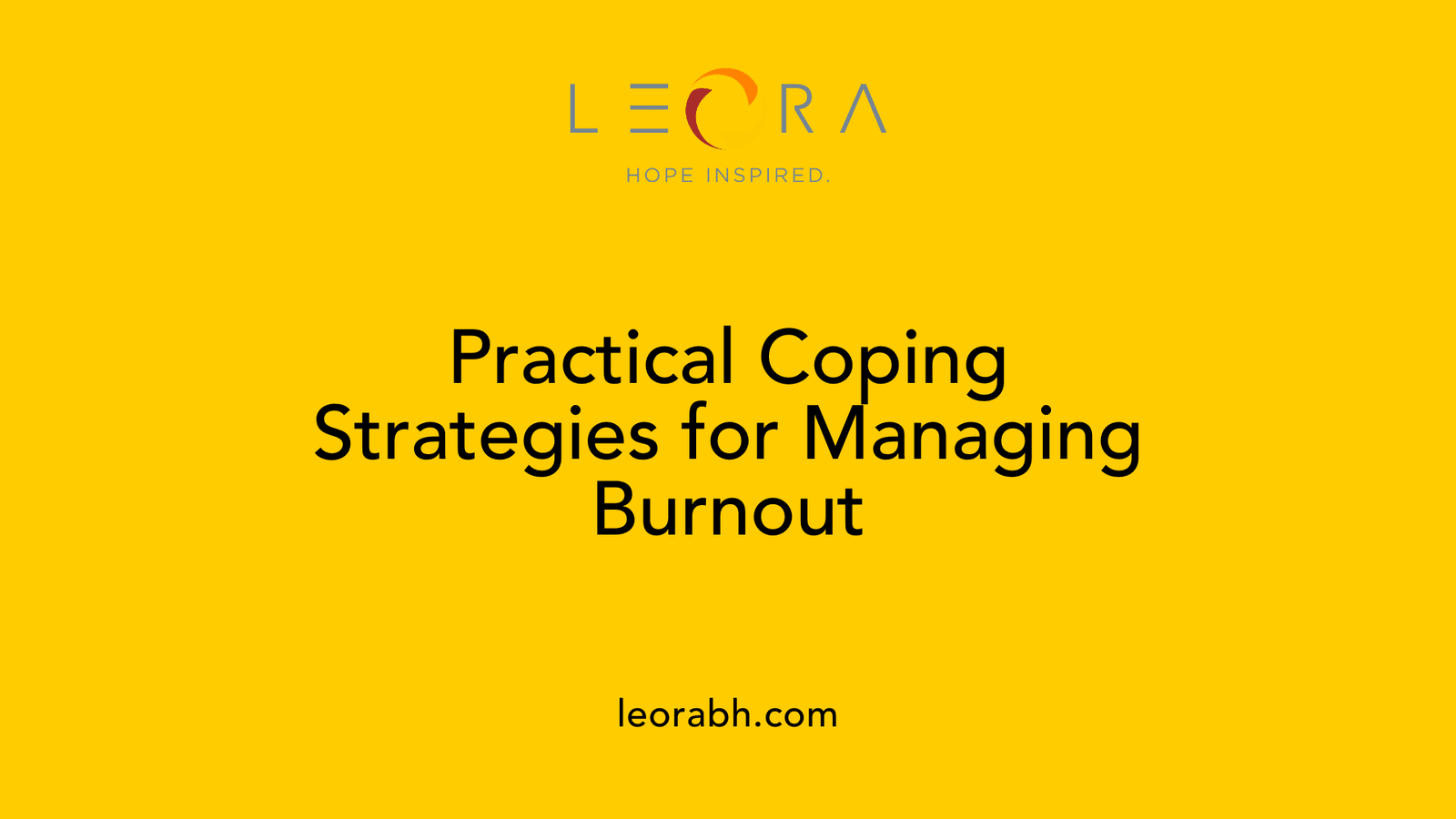 Practical Coping Strategies for Managing Burnout
