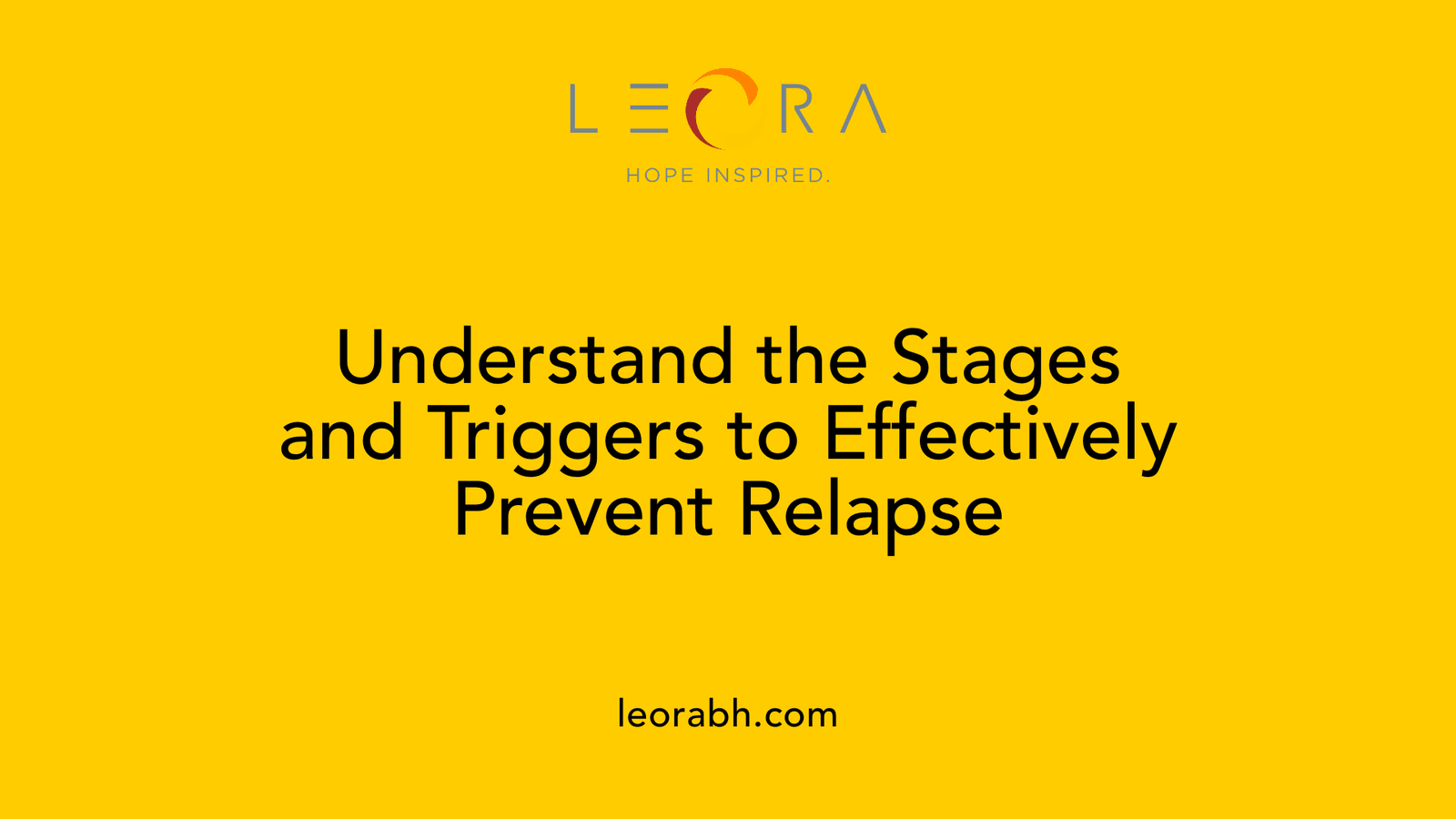 Understand the Stages and Triggers to Effectively Prevent Relapse