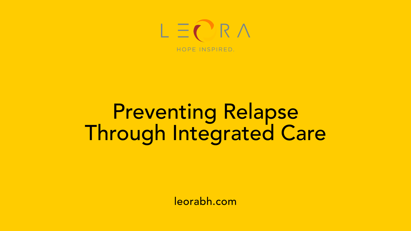Preventing Relapse Through Integrated Care