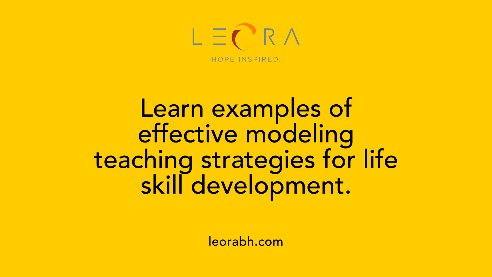 Learn examples of effective modeling teaching strategies for life skill development.