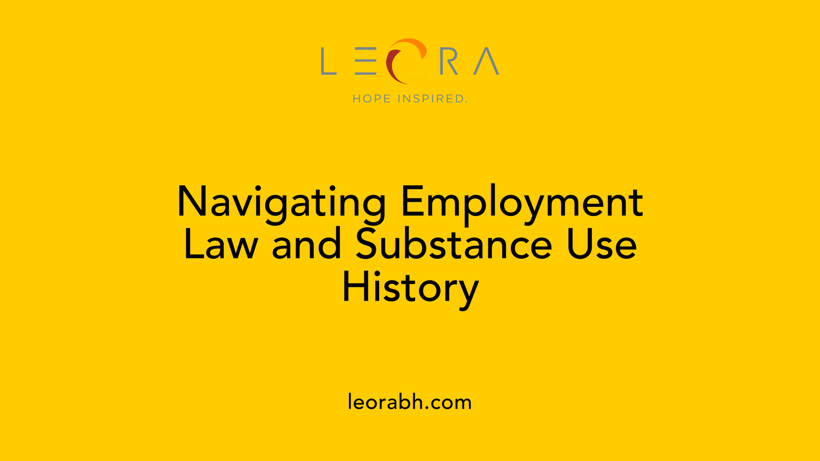 Navigating Employment Law and Substance Use History