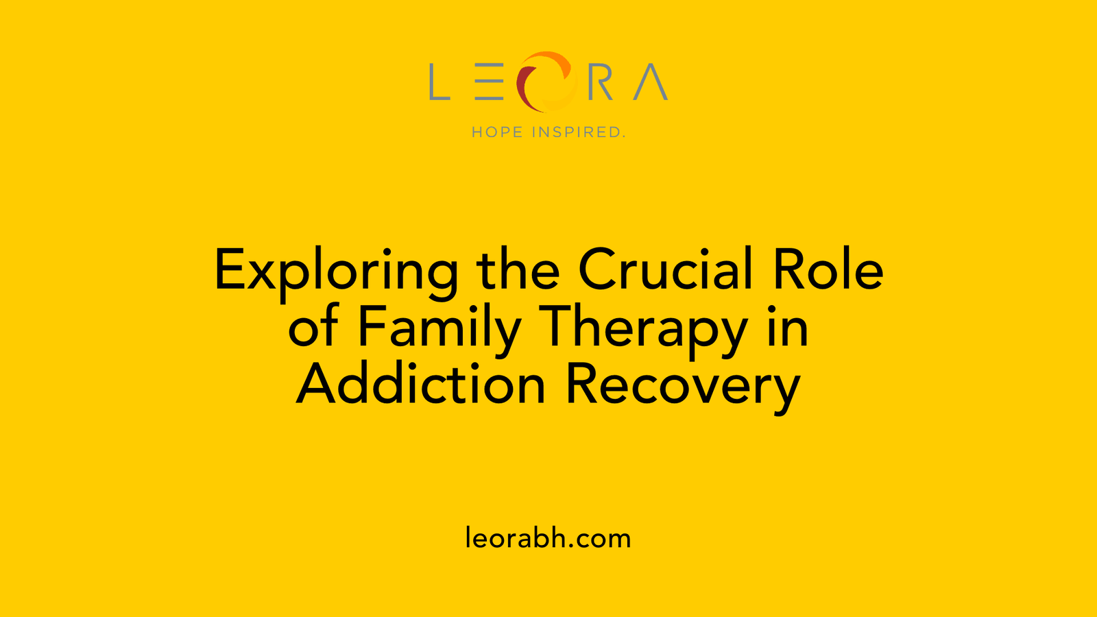 Exploring the Crucial Role of Family Therapy in Addiction Recovery