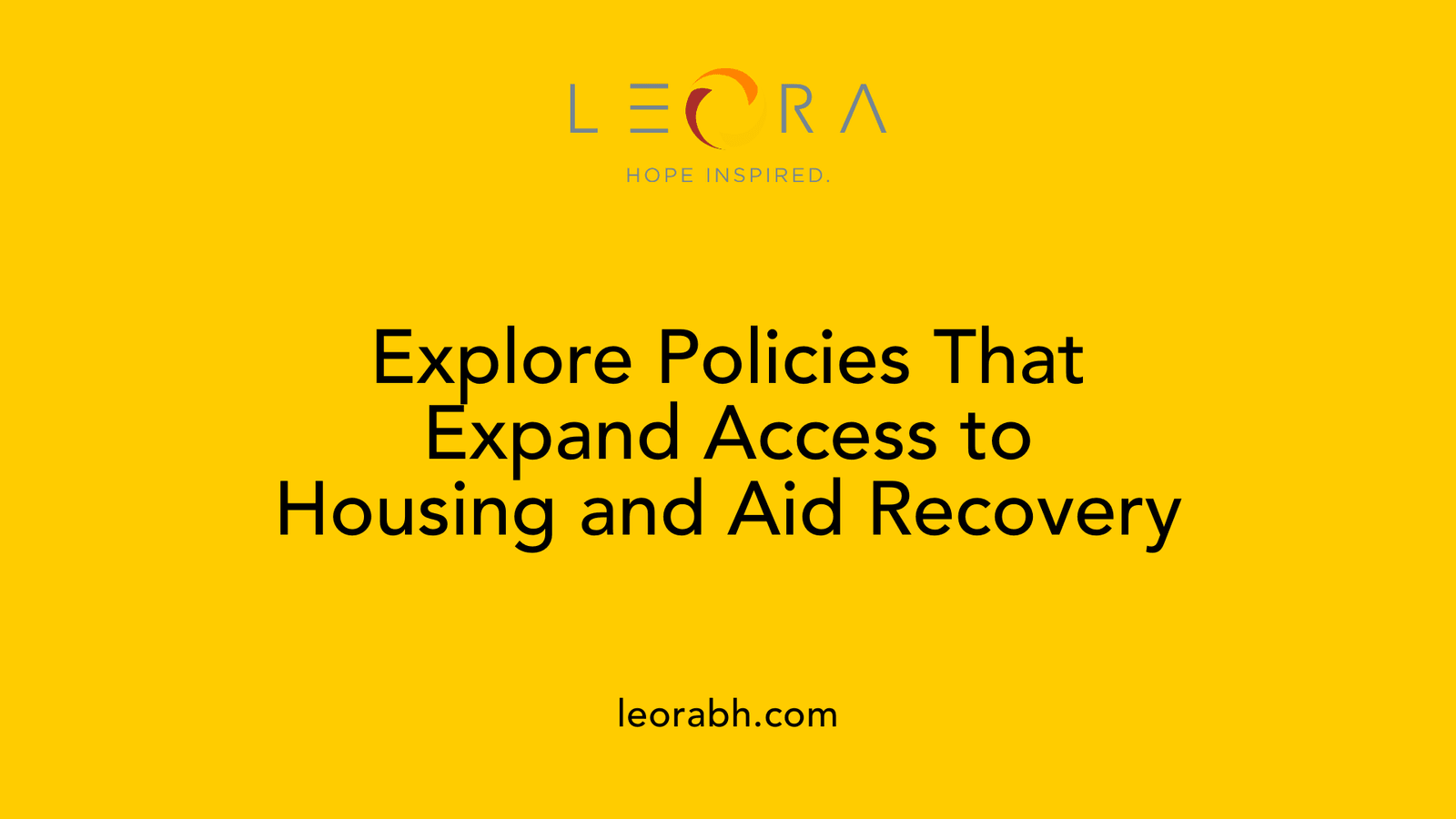 Explore Policies That Expand Access to Housing and Aid Recovery