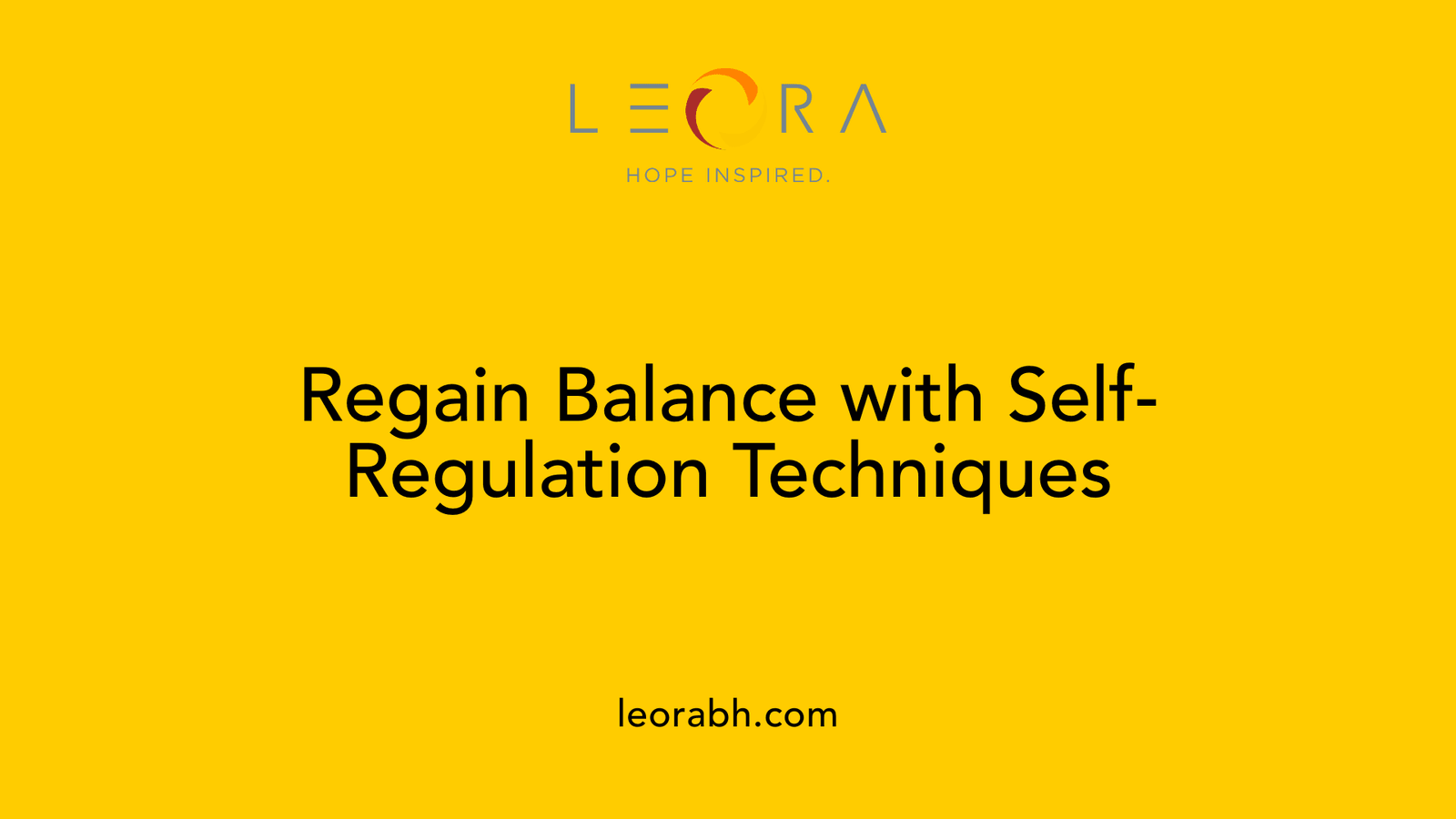 Regain Balance with Self-Regulation Techniques