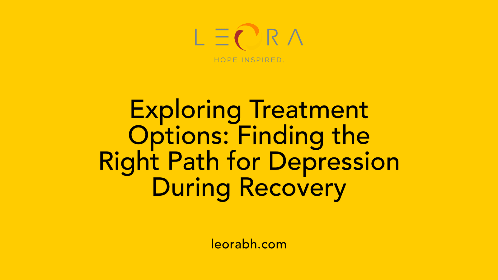 Exploring Treatment Options: Finding the Right Path for Depression During Recovery