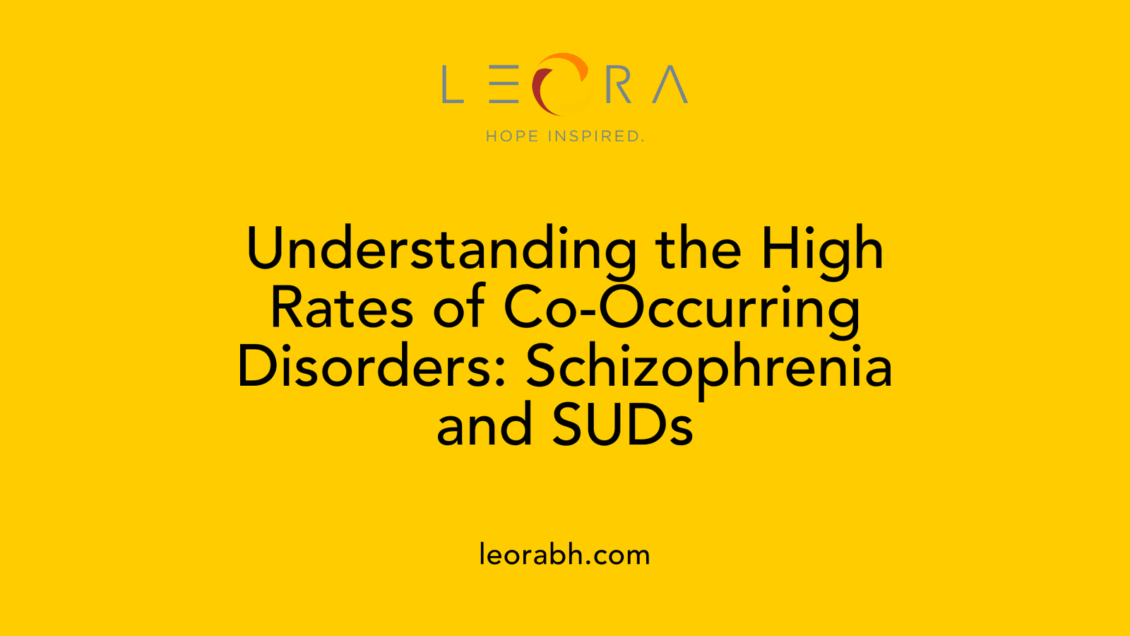 Understanding the High Rates of Co-Occurring Disorders: Schizophrenia and SUDs