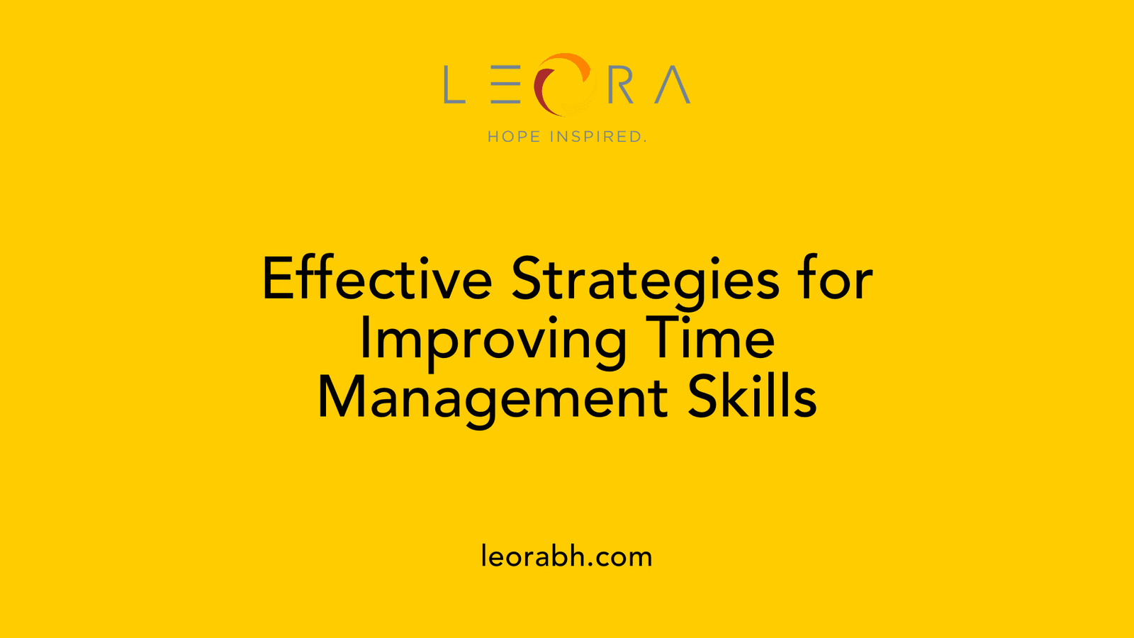 Effective Strategies for Improving Time Management Skills