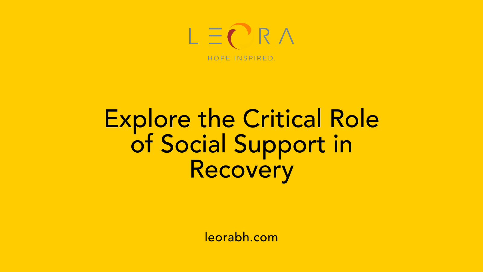 Explore the Critical Role of Social Support in Recovery