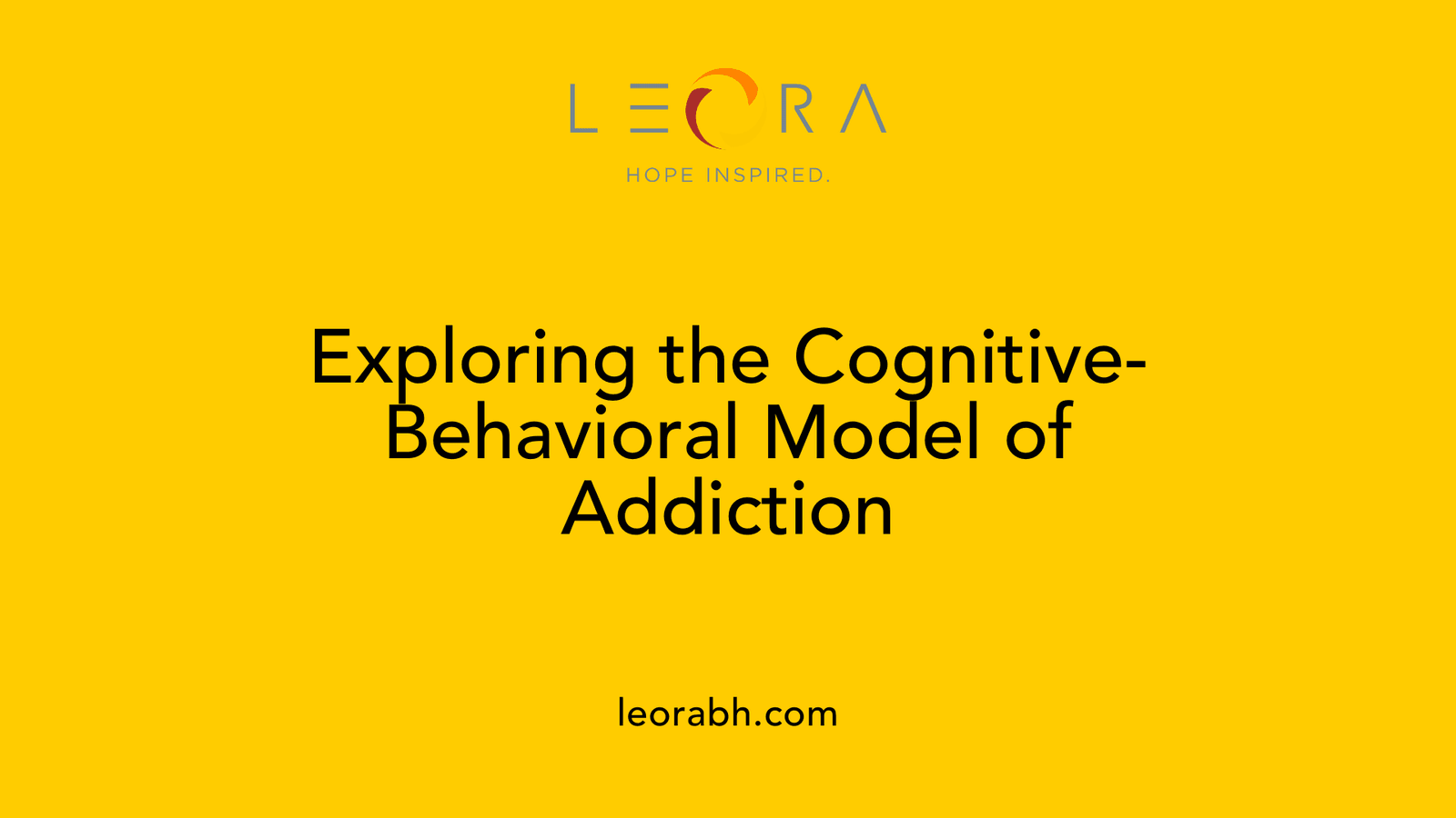 Exploring the Cognitive-Behavioral Model of Addiction
