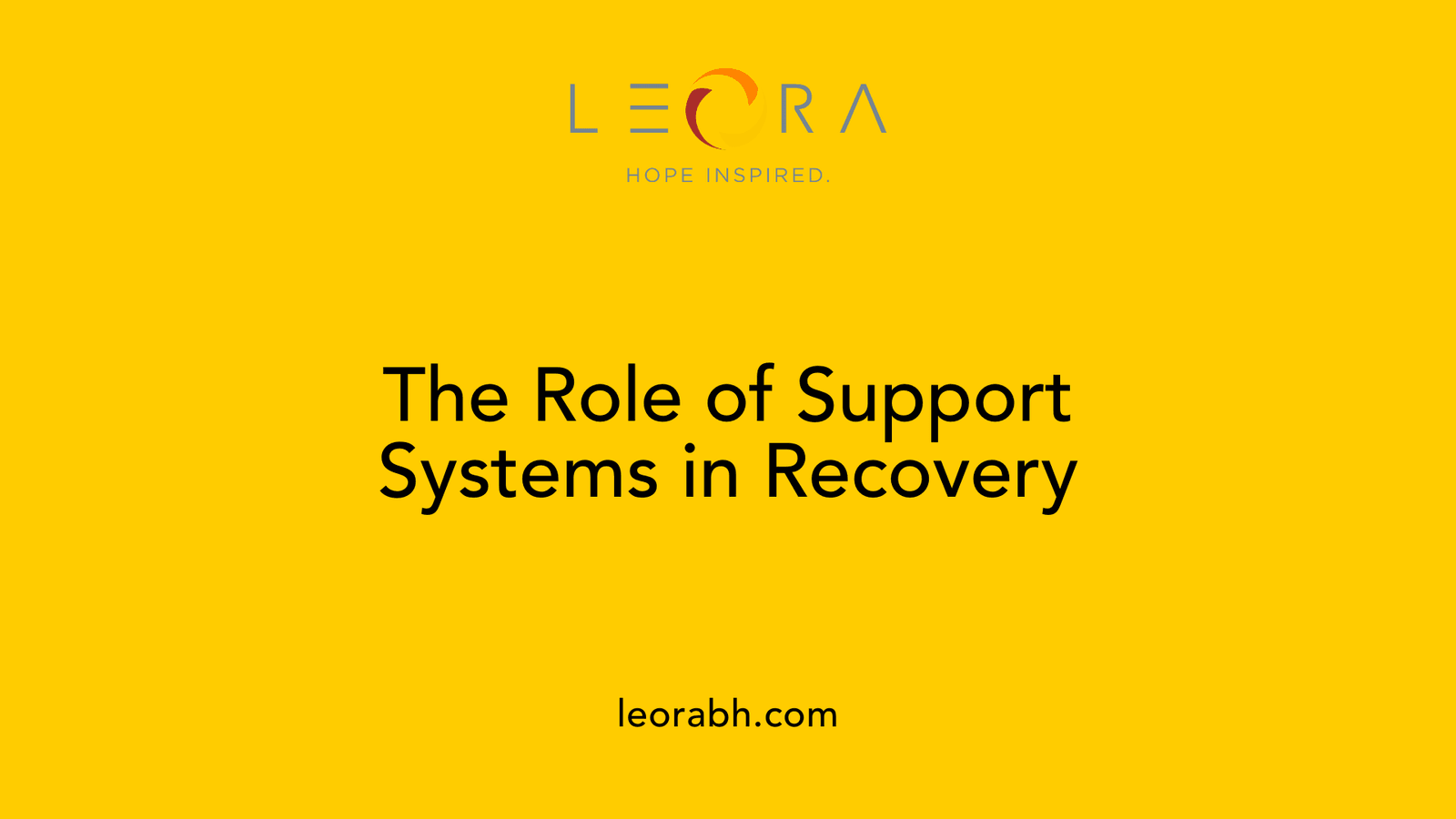 The Role of Support Systems in Recovery