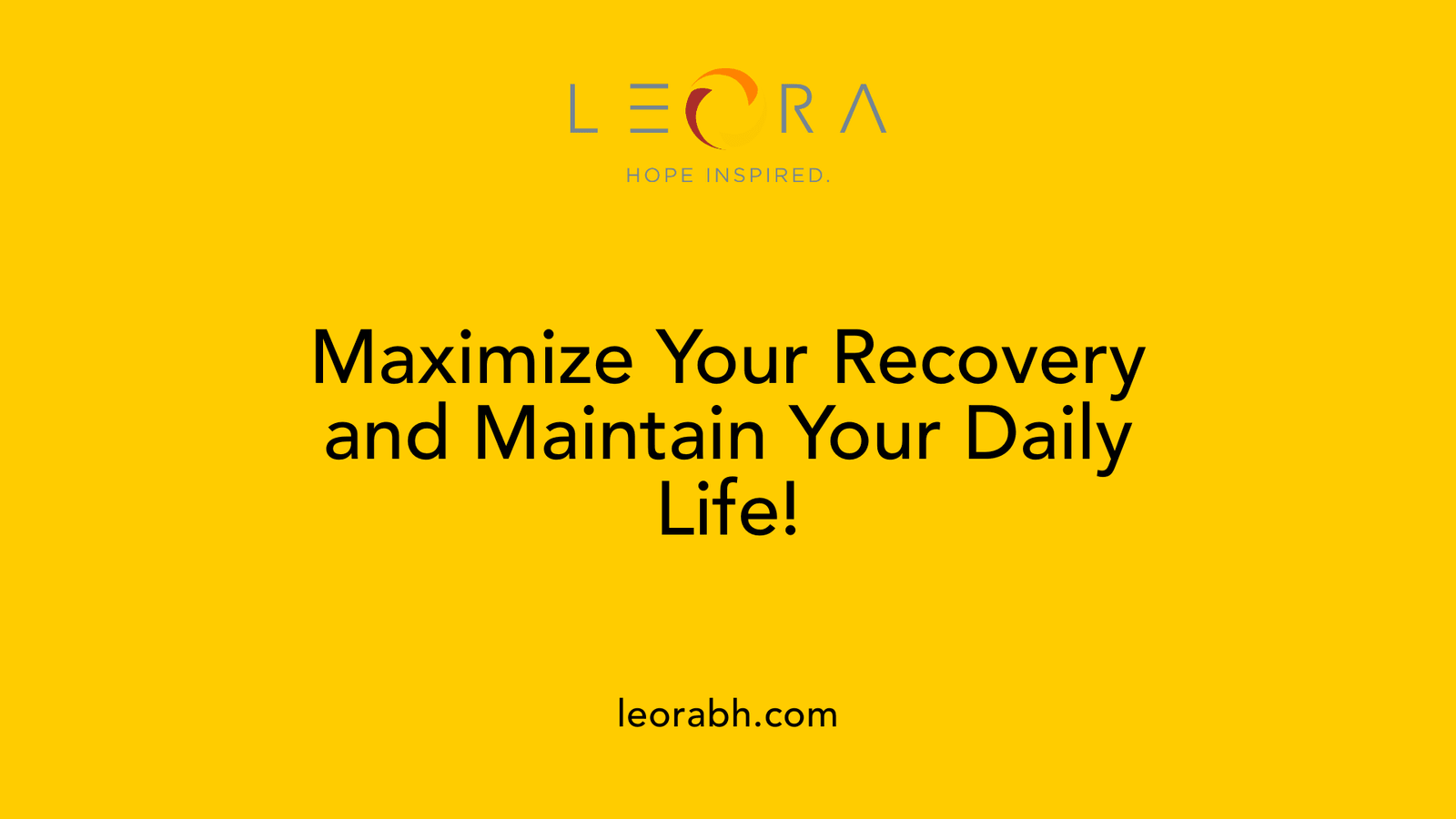 Maximize Your Recovery and Maintain Your Daily Life!