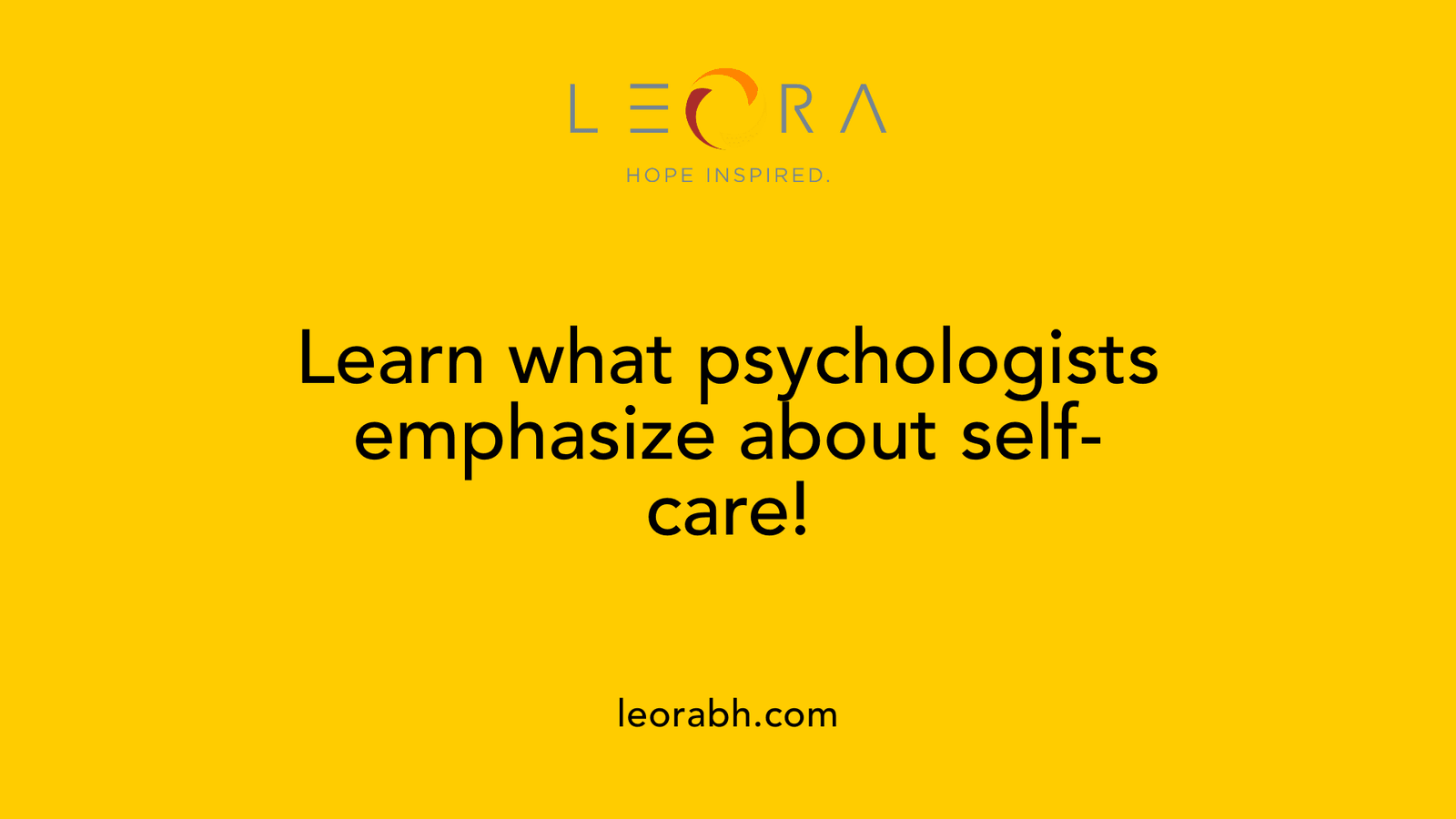 Learn what psychologists emphasize about self-care!