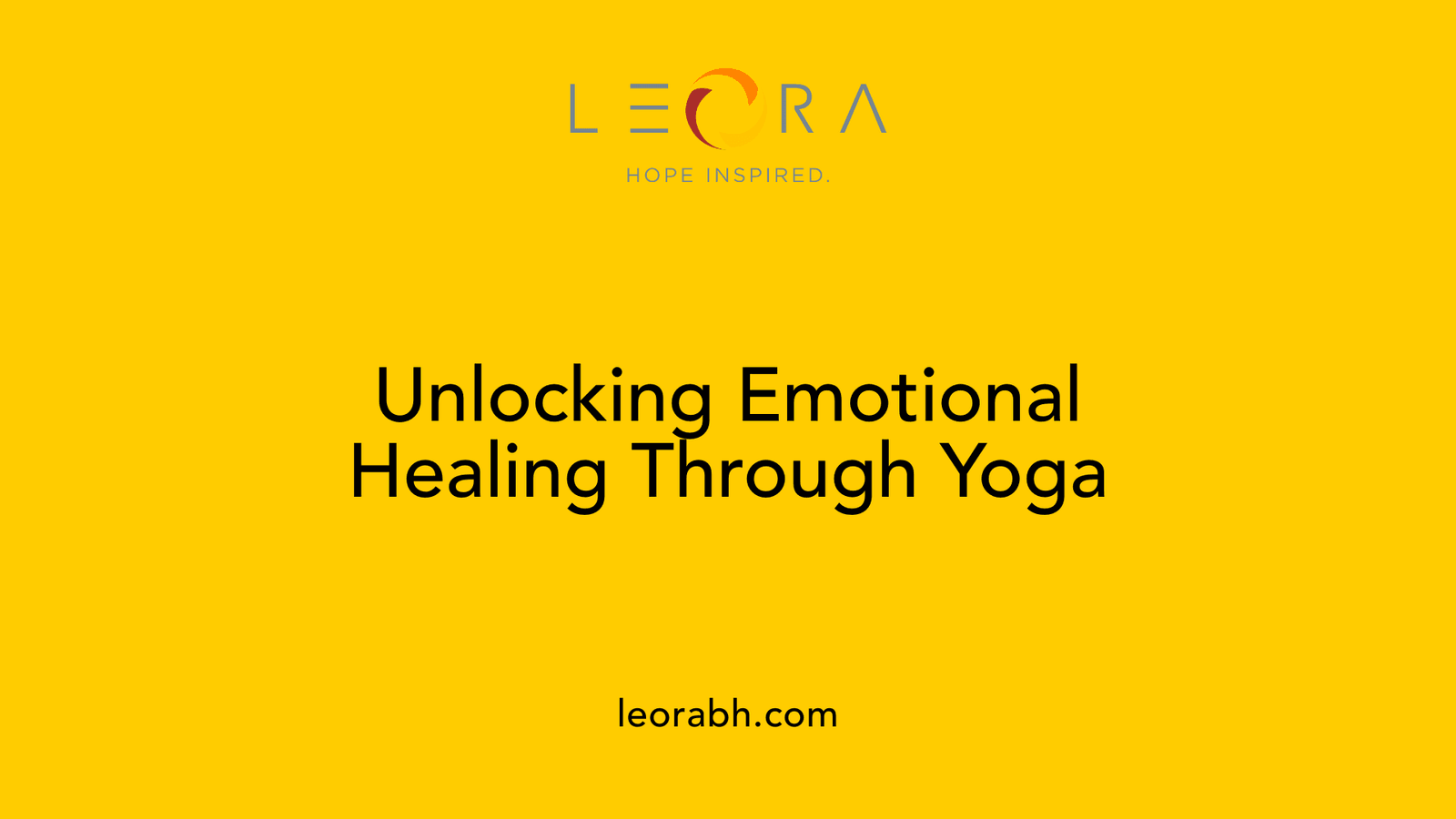 Unlocking Emotional Healing Through Yoga