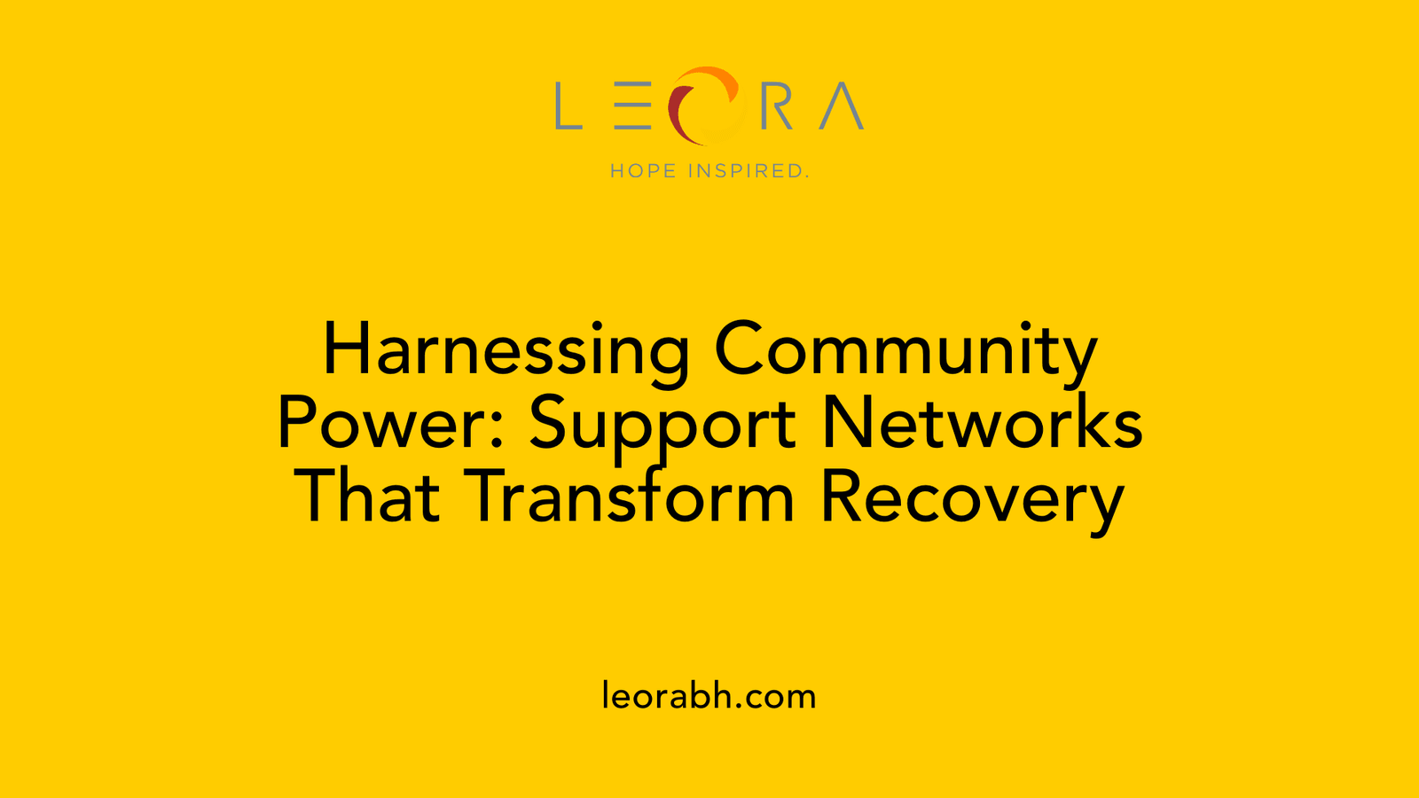 Harnessing Community Power: Support Networks That Transform Recovery