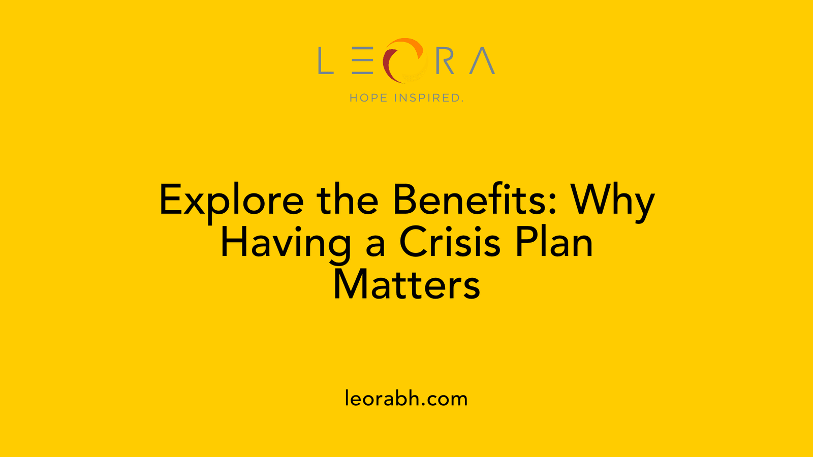Explore the Benefits: Why Having a Crisis Plan Matters