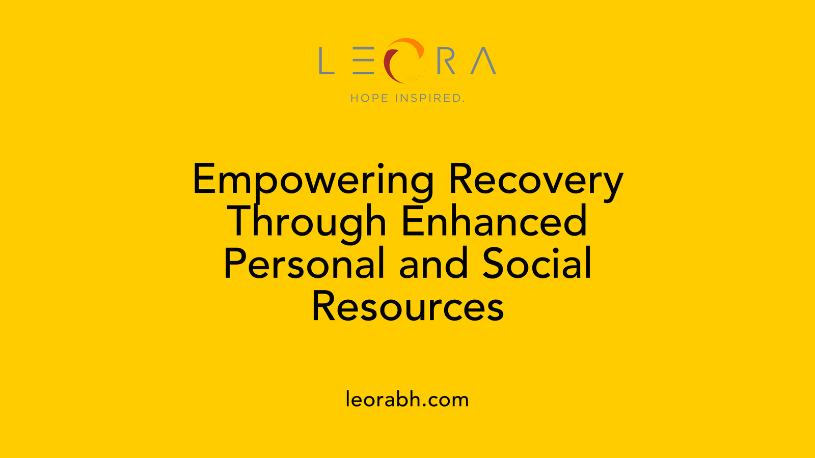 Empowering Recovery Through Enhanced Personal and Social Resources