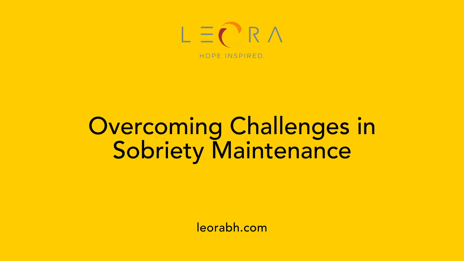 Overcoming Challenges in Sobriety Maintenance