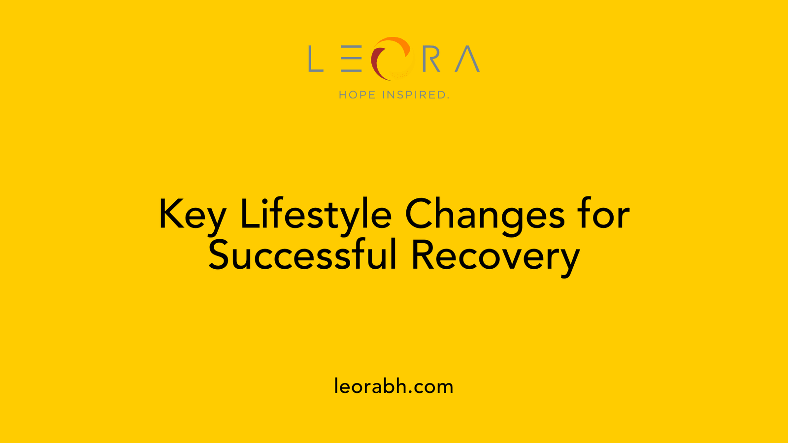 Key Lifestyle Changes for Successful Recovery