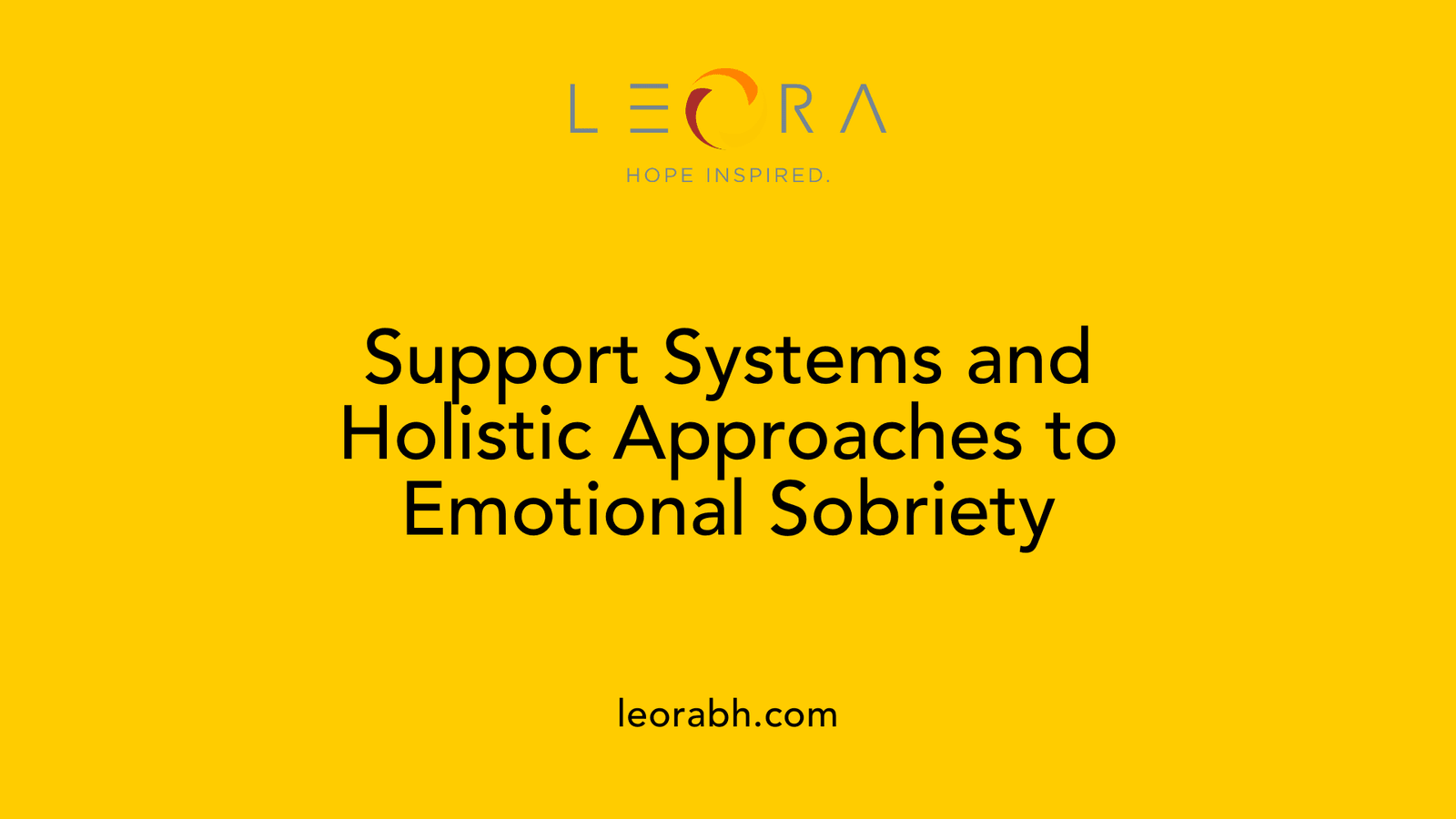 Support Systems and Holistic Approaches to Emotional Sobriety