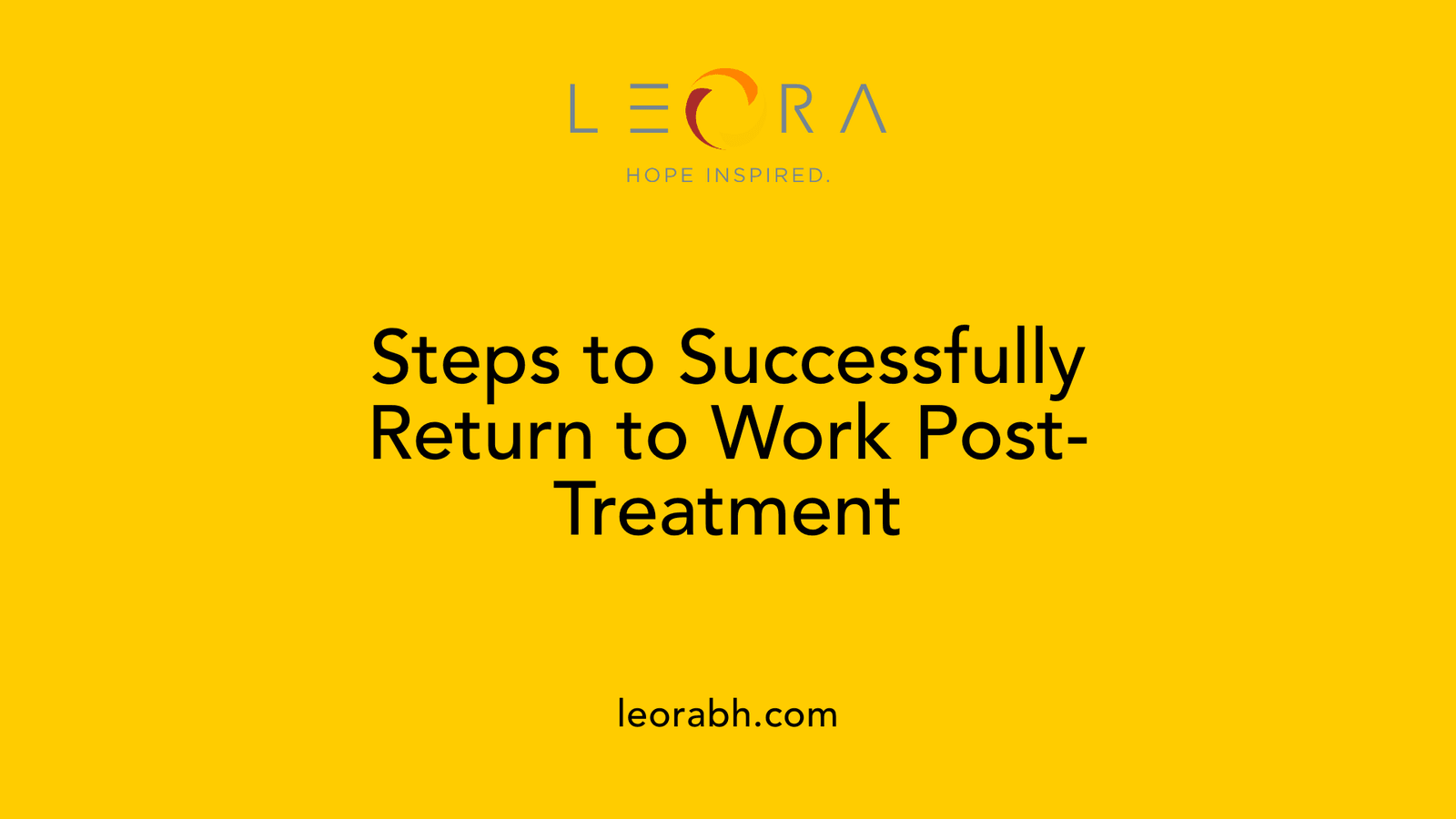 Steps to Successfully Return to Work Post-Treatment
