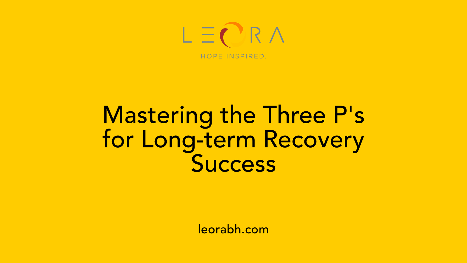 Mastering the Three P's for Long-term Recovery Success