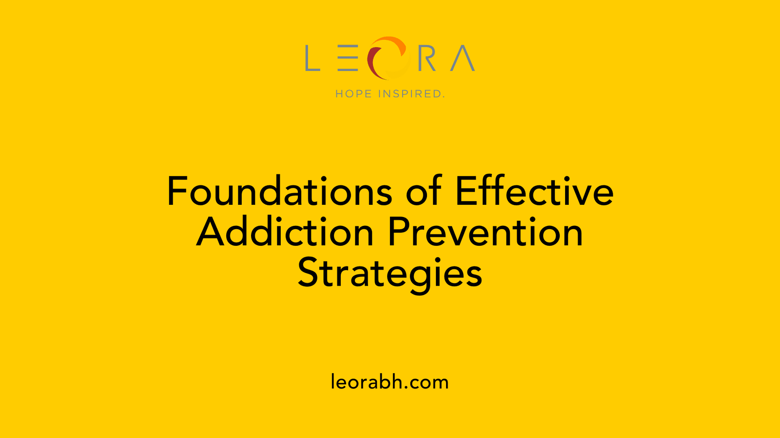 Foundations of Effective Addiction Prevention Strategies