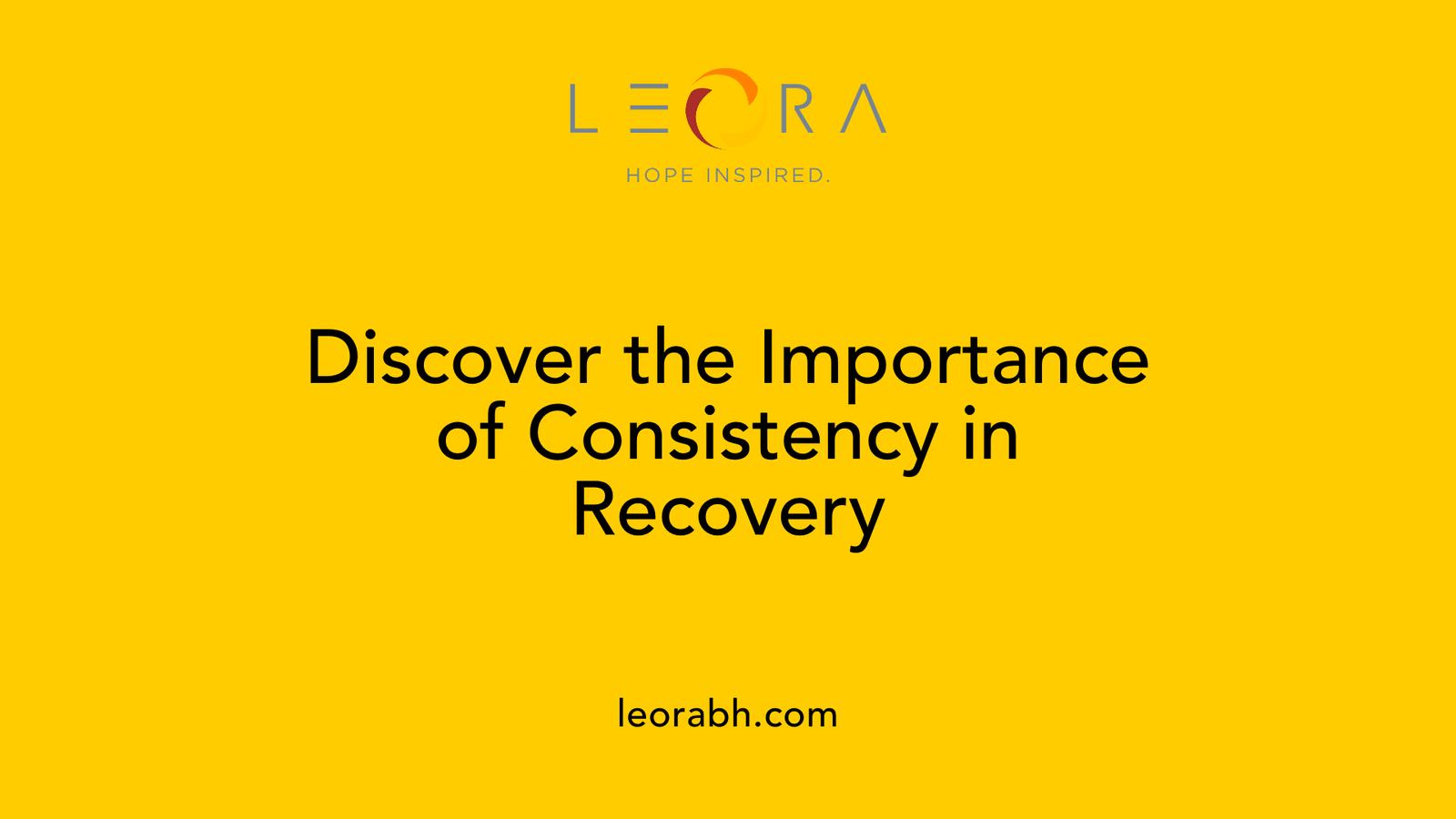 Discover the Importance of Consistency in Recovery
