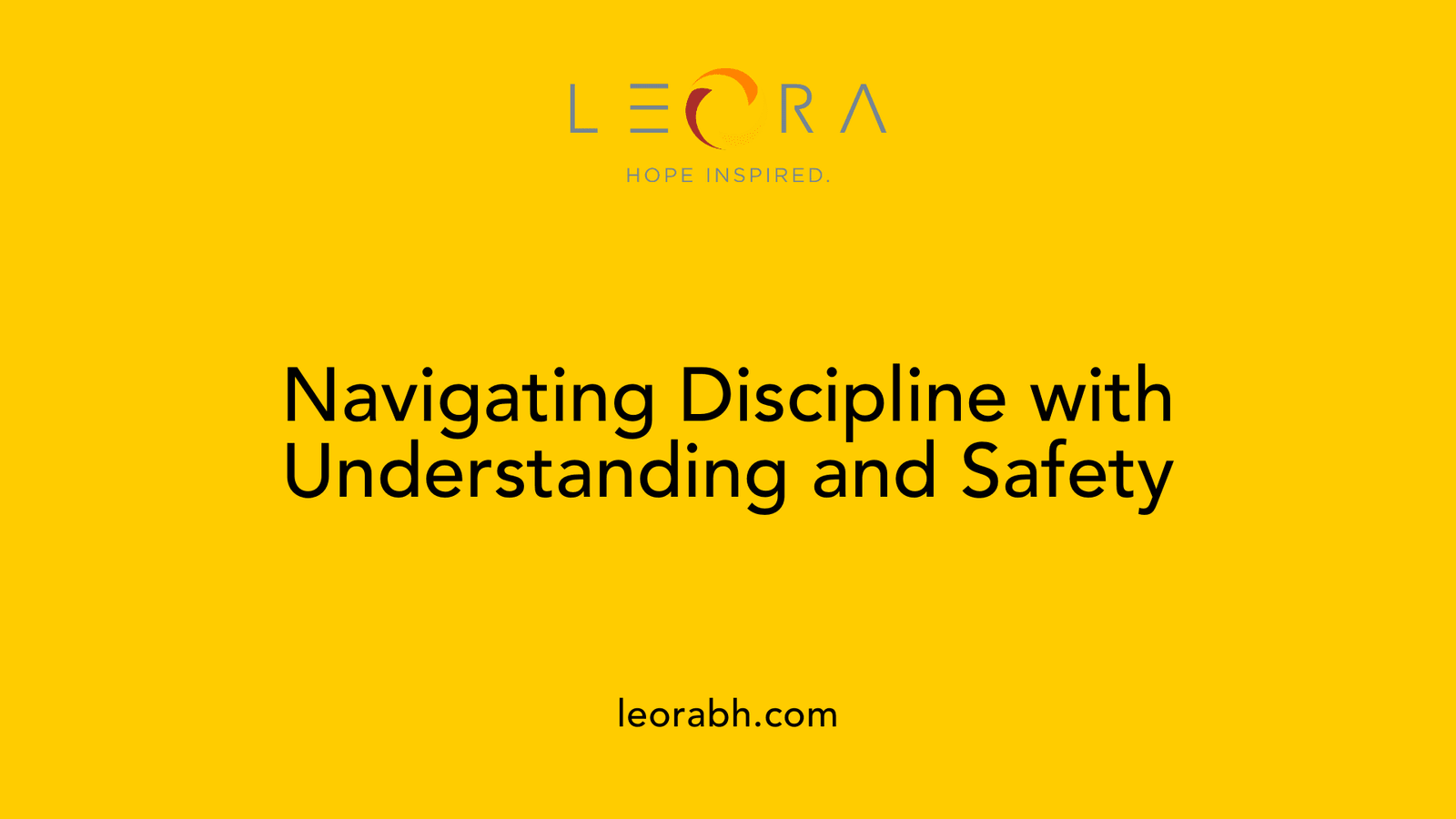 Navigating Discipline with Understanding and Safety