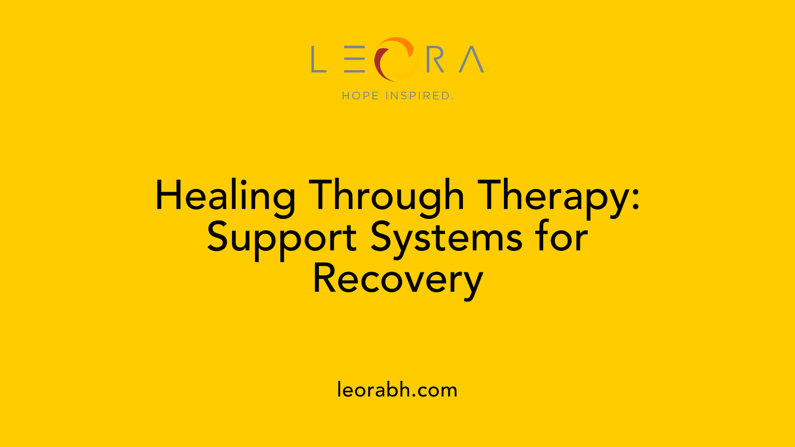 Healing Through Therapy: Support Systems for Recovery