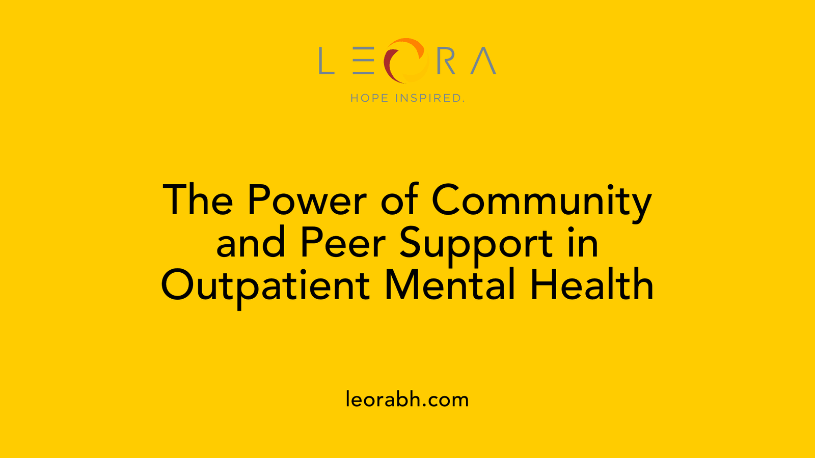 The Power of Community and Peer Support in Outpatient Mental Health