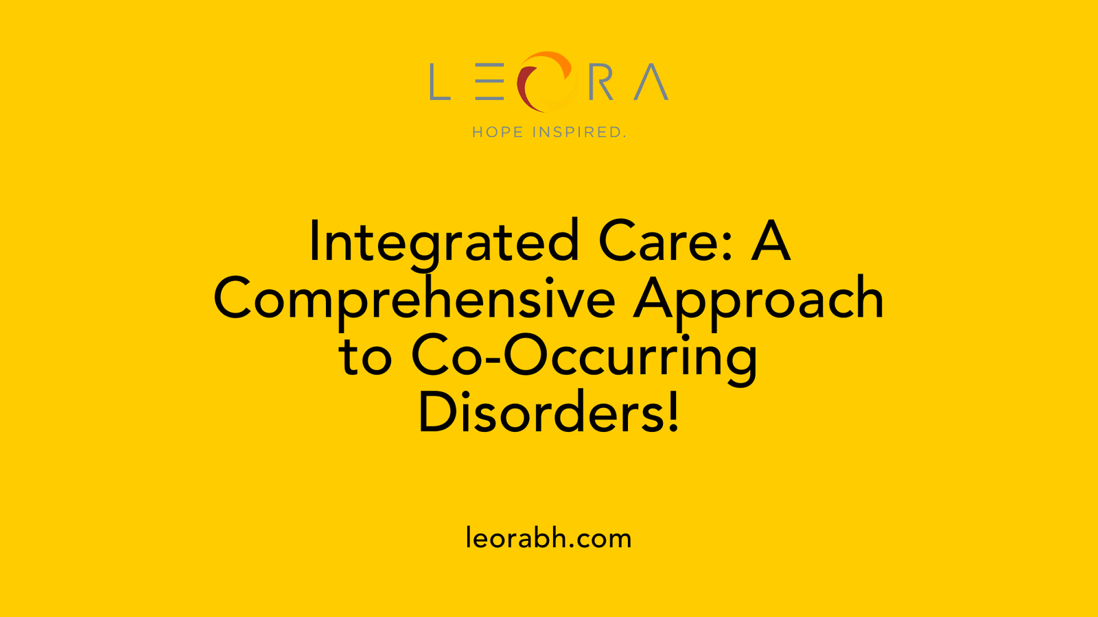 Integrated Care: A Comprehensive Approach to Co-Occurring Disorders!