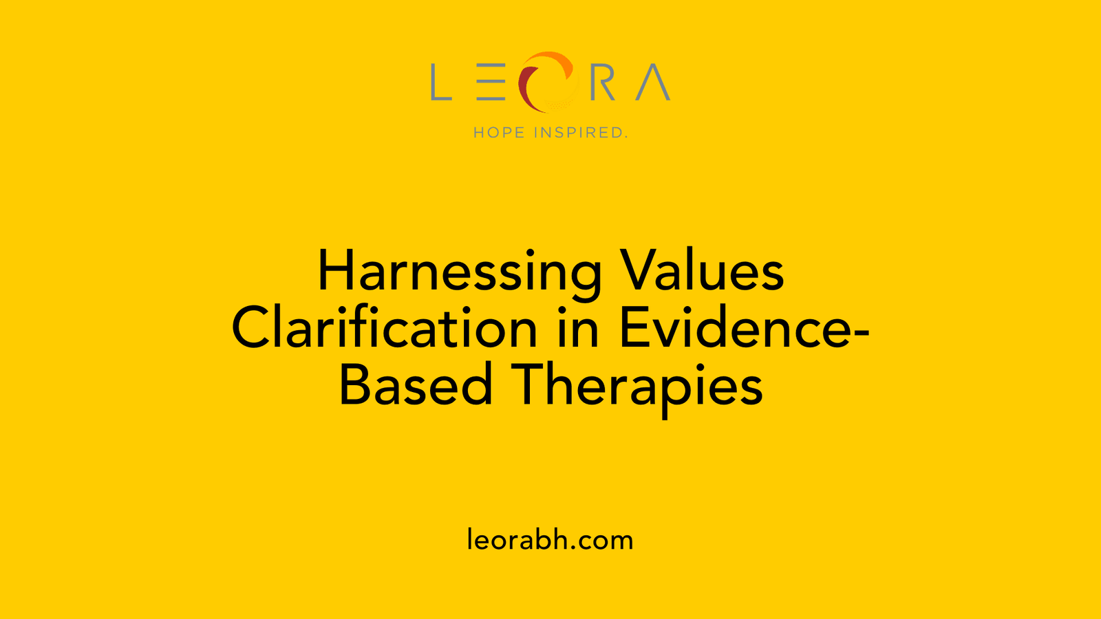 Harnessing Values Clarification in Evidence-Based Therapies