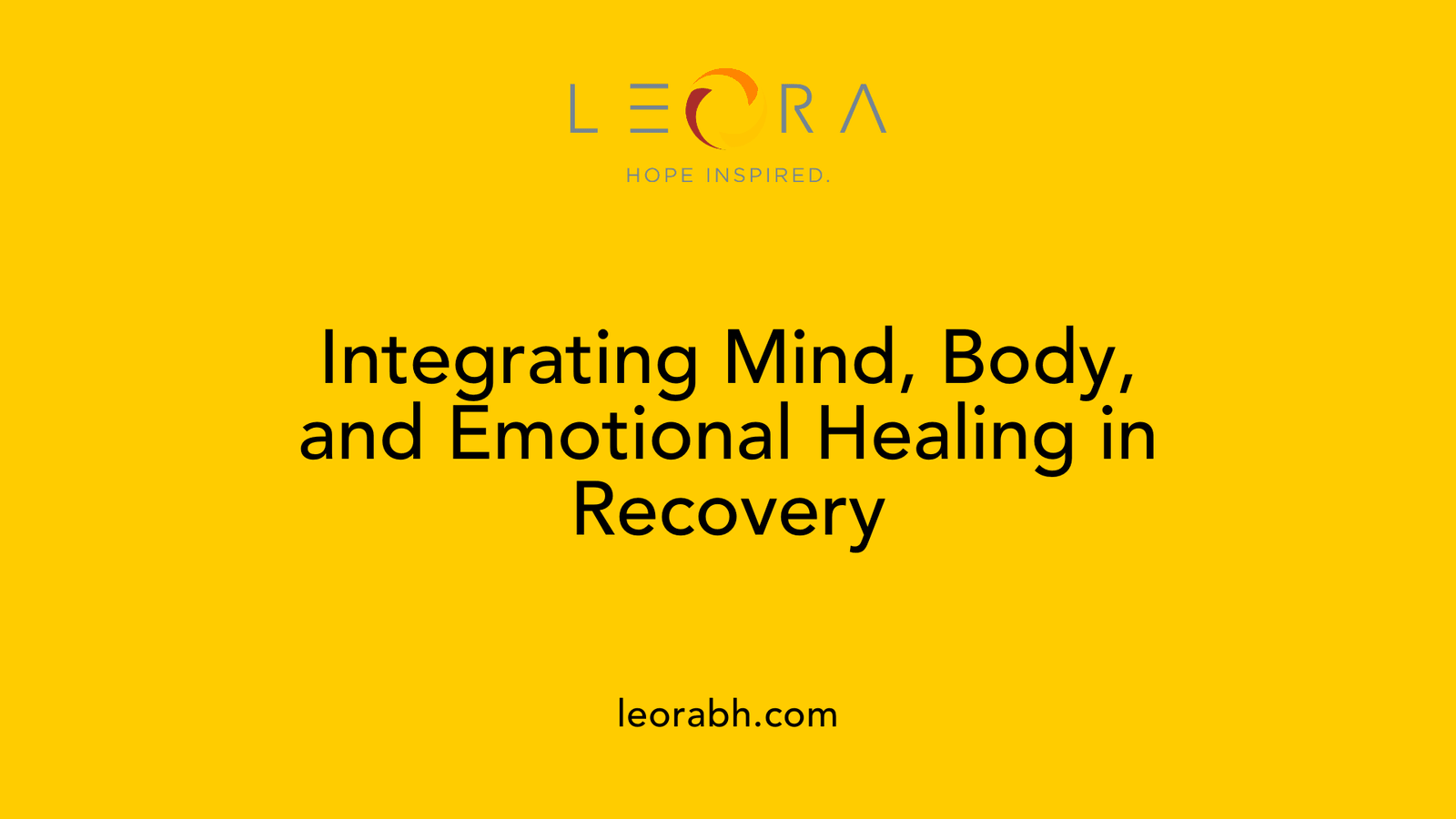 Integrating Mind, Body, and Emotional Healing in Recovery