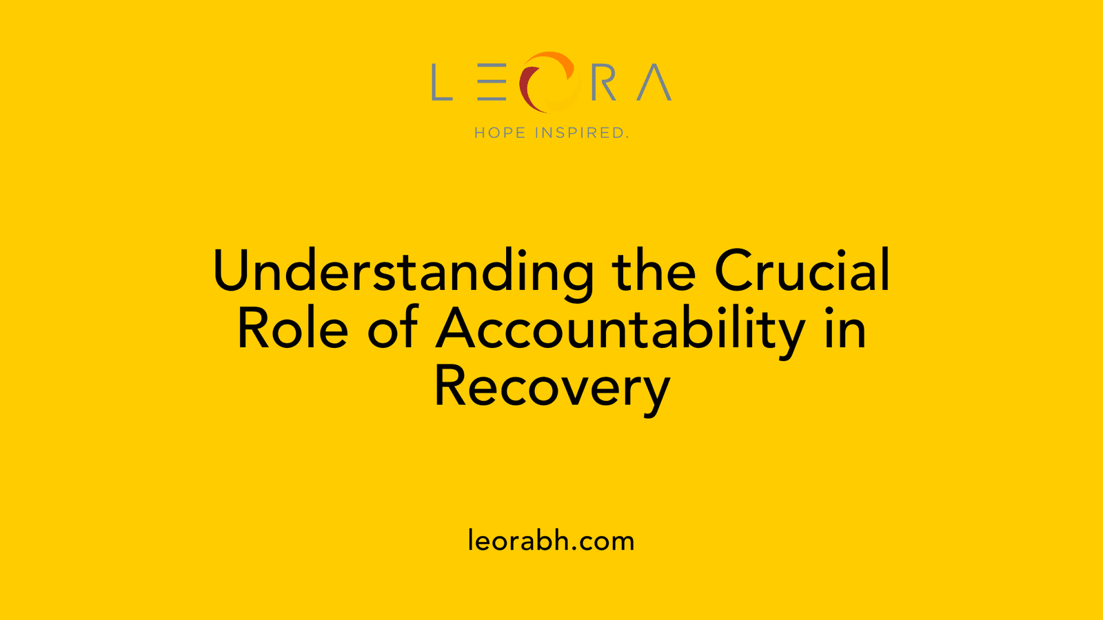 Understanding the Crucial Role of Accountability in Recovery