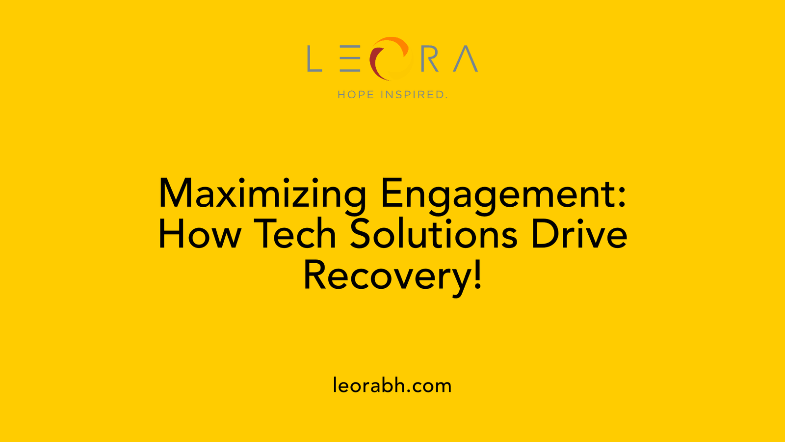 Maximizing Engagement: How Tech Solutions Drive Recovery!