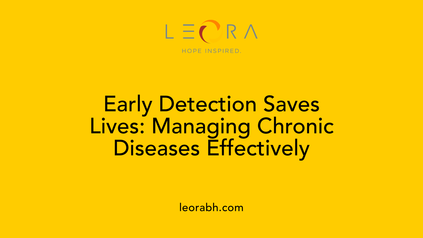 Early Detection Saves Lives: Managing Chronic Diseases Effectively