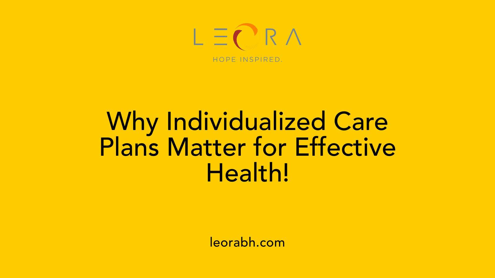 Why Individualized Care Plans Matter for Effective Health!