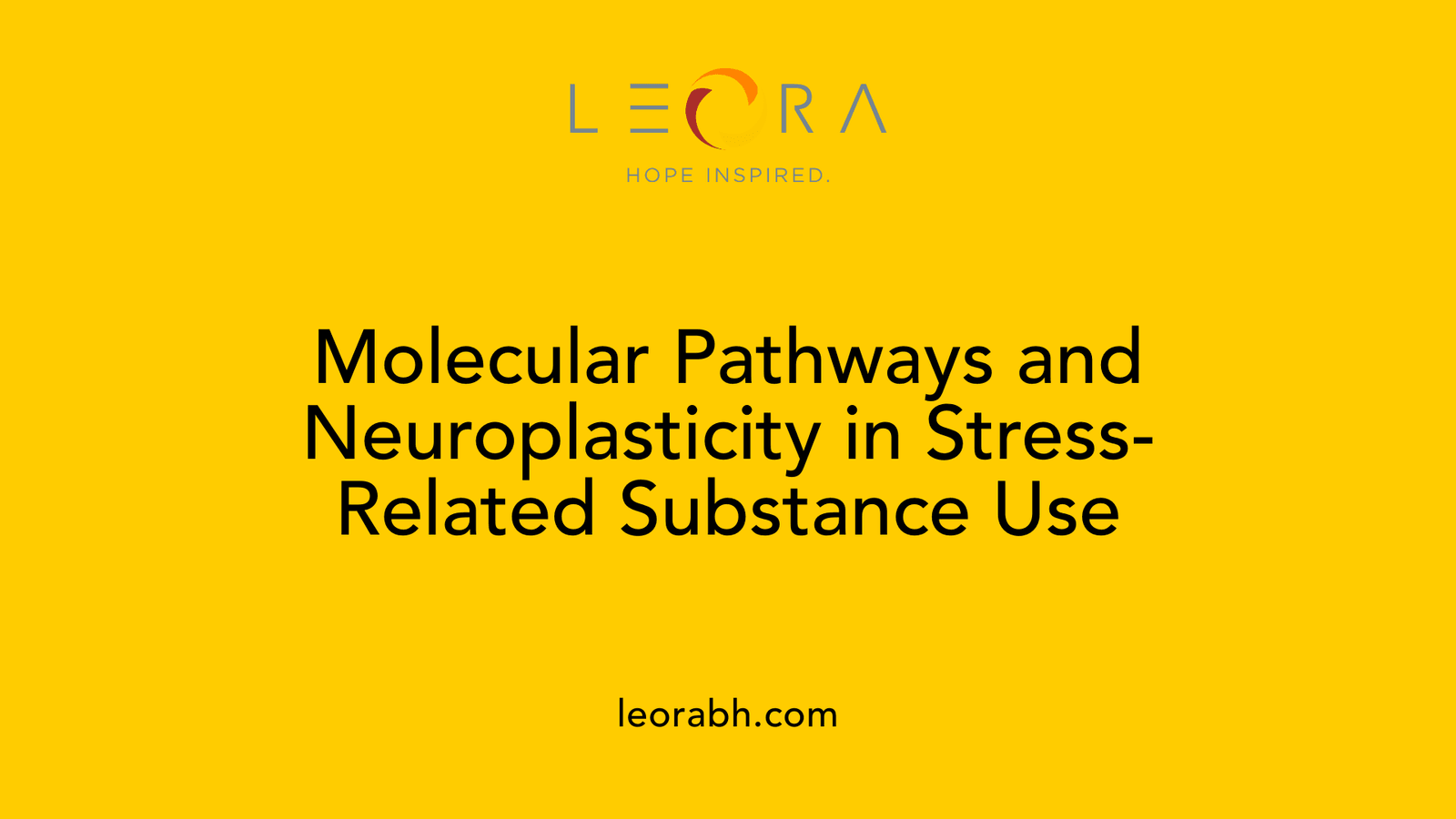 Molecular Pathways and Neuroplasticity in Stress-Related Substance Use