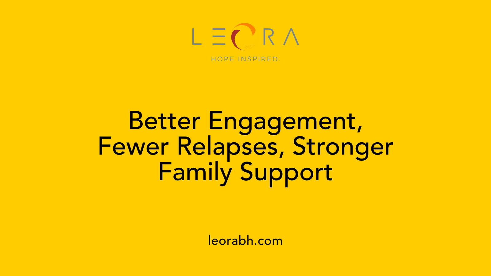 Better Engagement, Fewer Relapses, Stronger Family Support