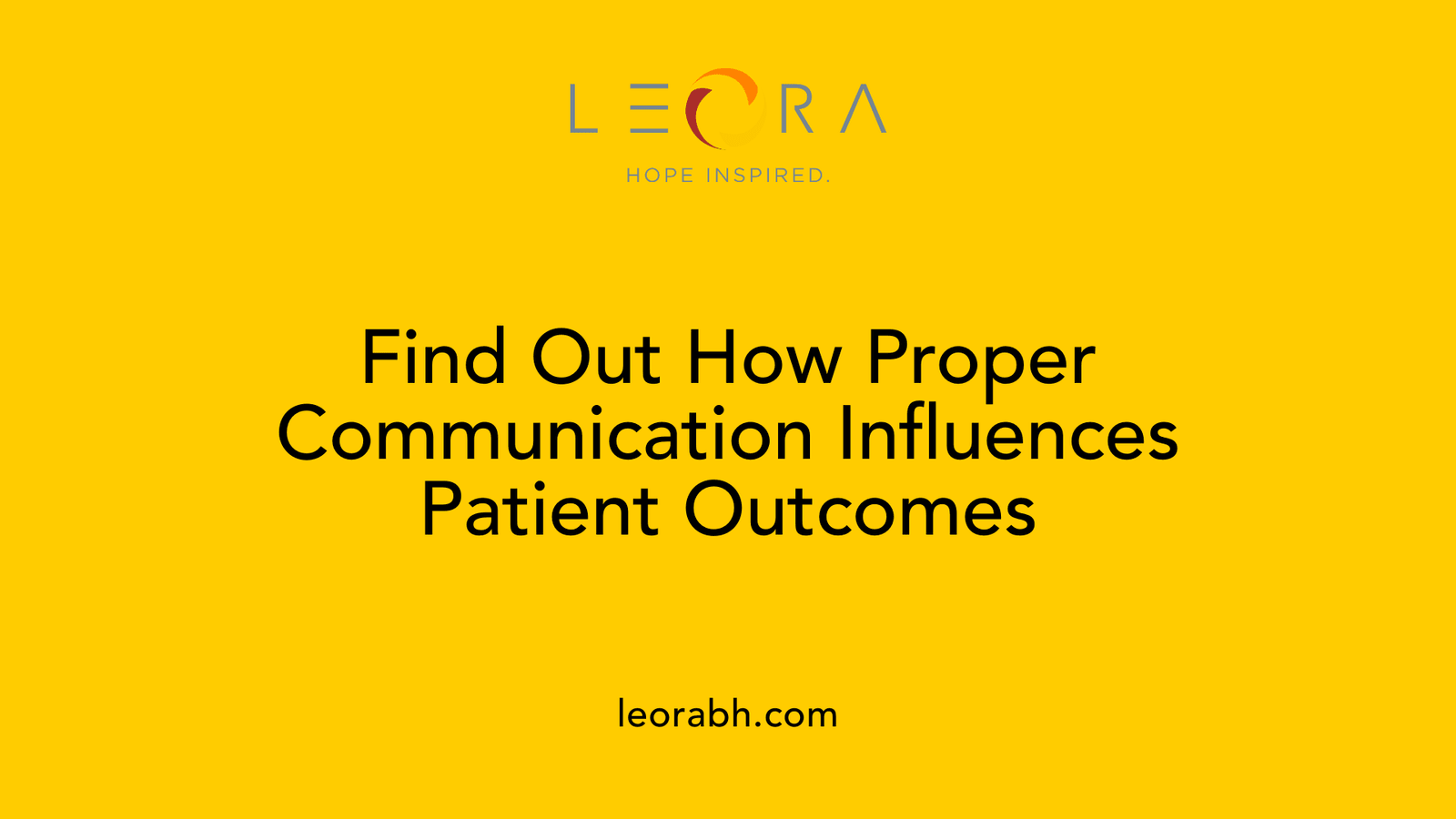 Find Out How Proper Communication Influences Patient Outcomes