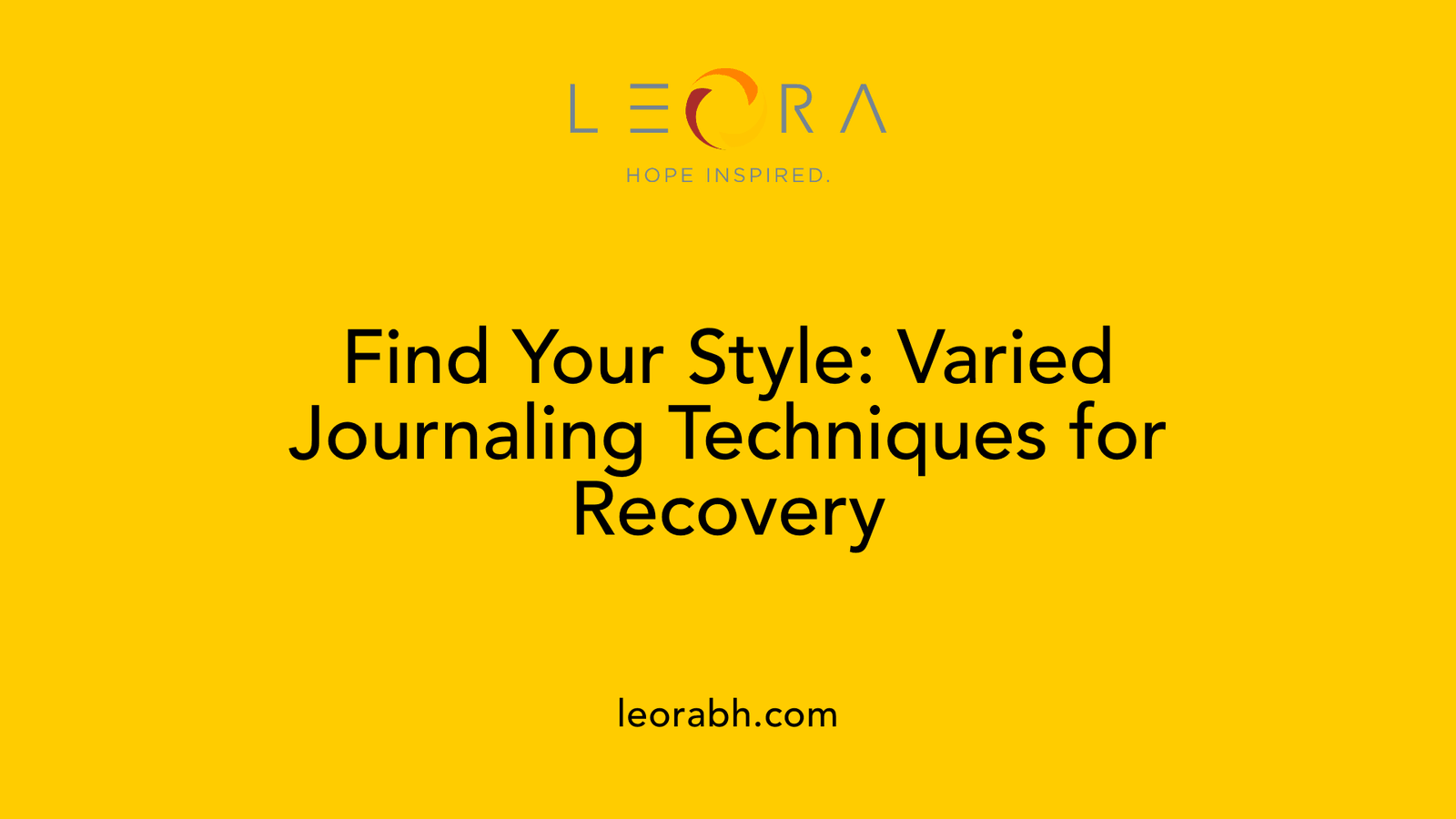 Find Your Style: Varied Journaling Techniques for Recovery