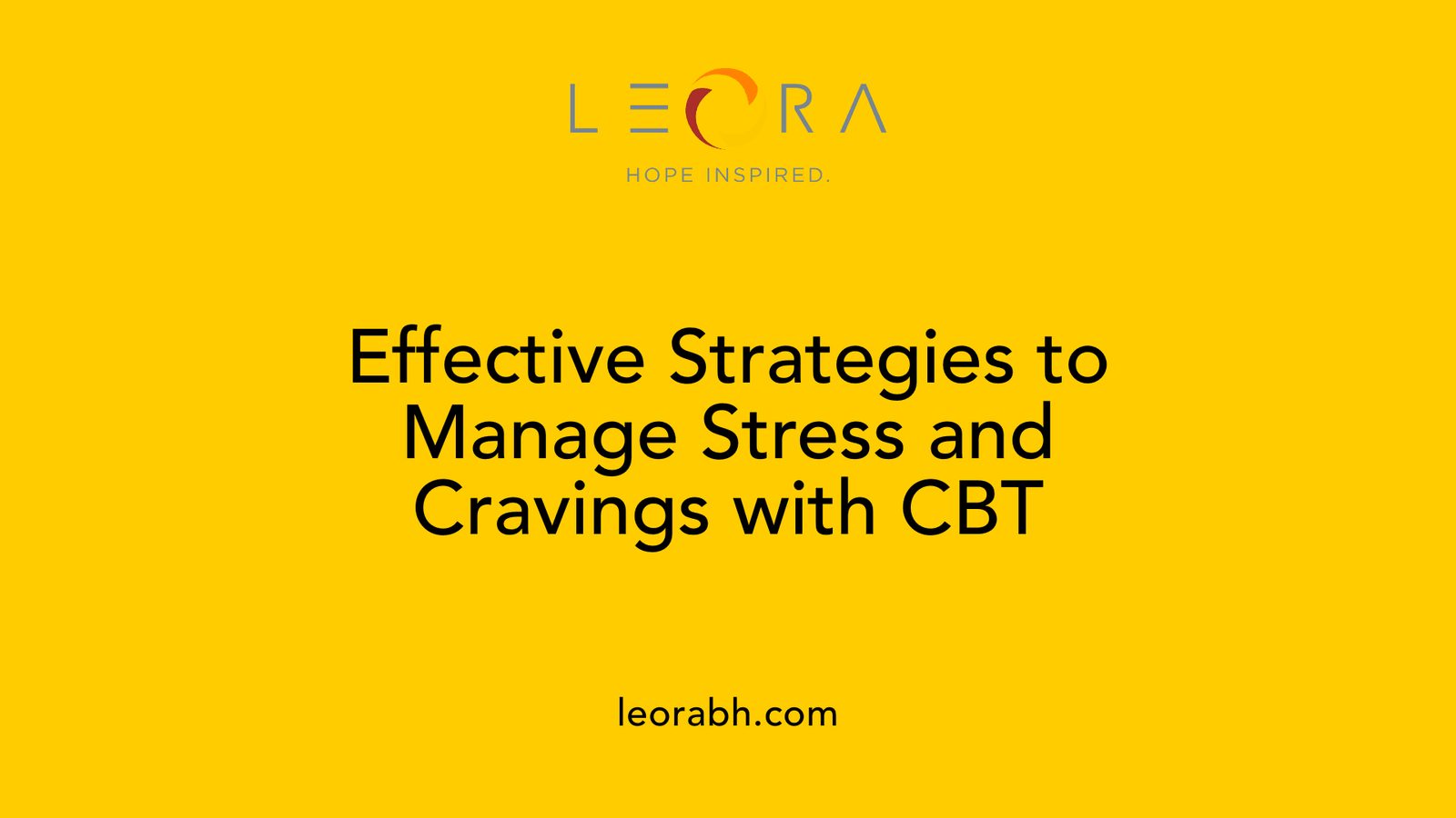 Effective Strategies to Manage Stress and Cravings with CBT
