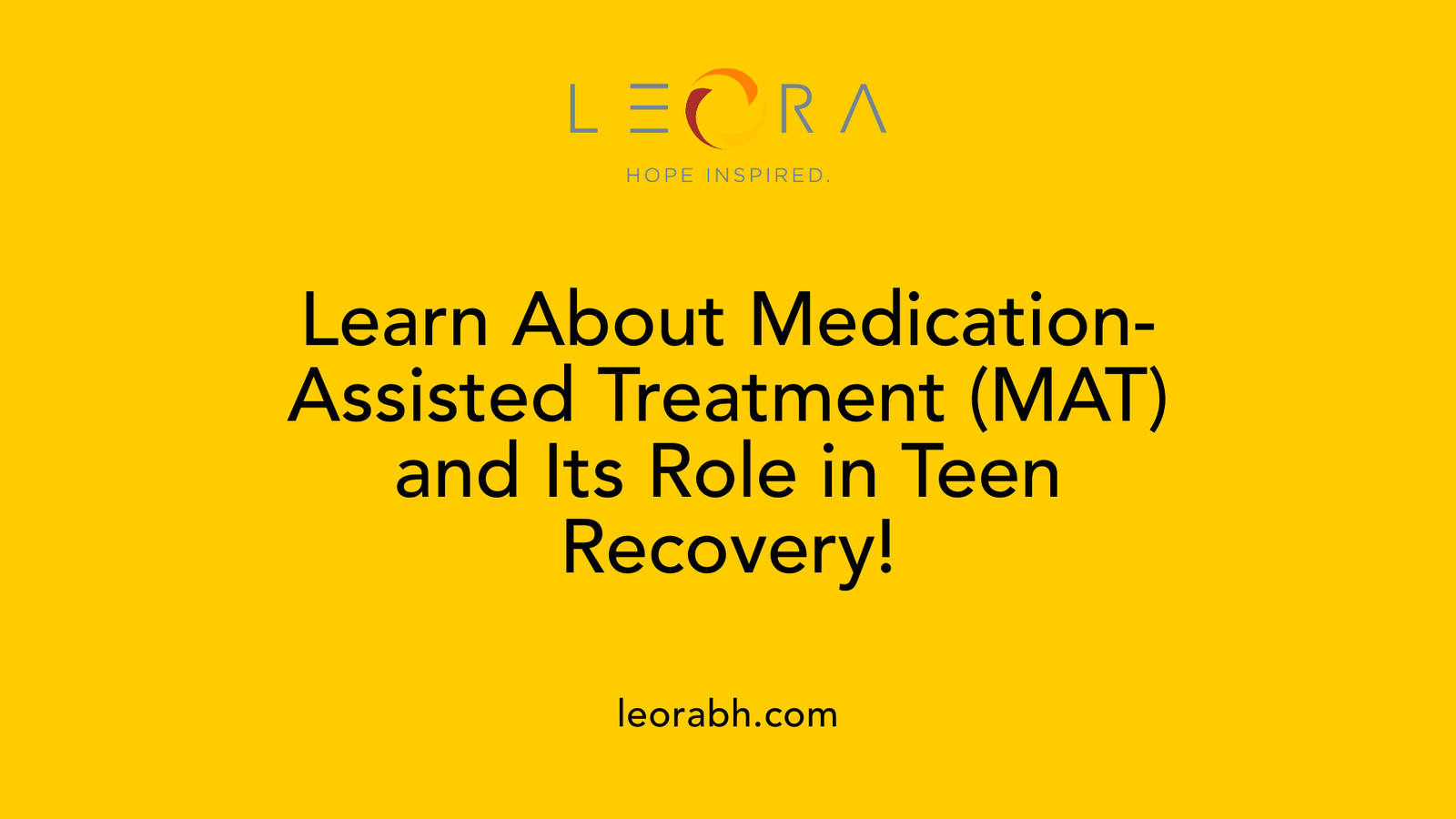 Learn About Medication-Assisted Treatment (MAT) and Its Role in Teen Recovery!