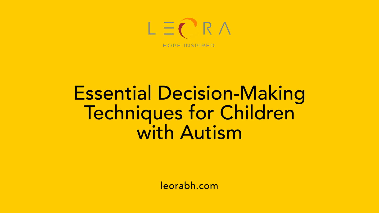 Essential Decision-Making Techniques for Children with Autism